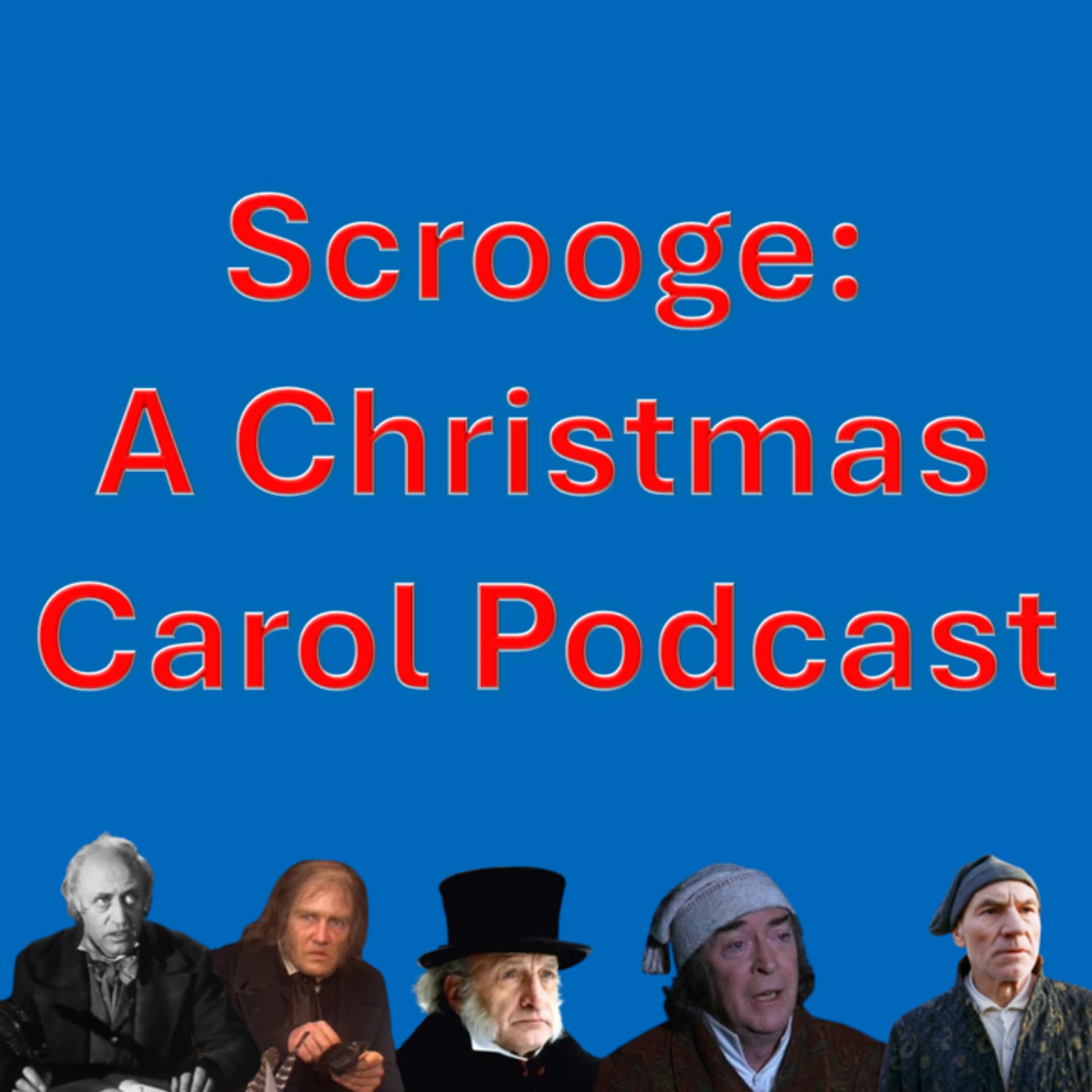 Scrooge: A Christmas Carol Podcast - Podcasts
