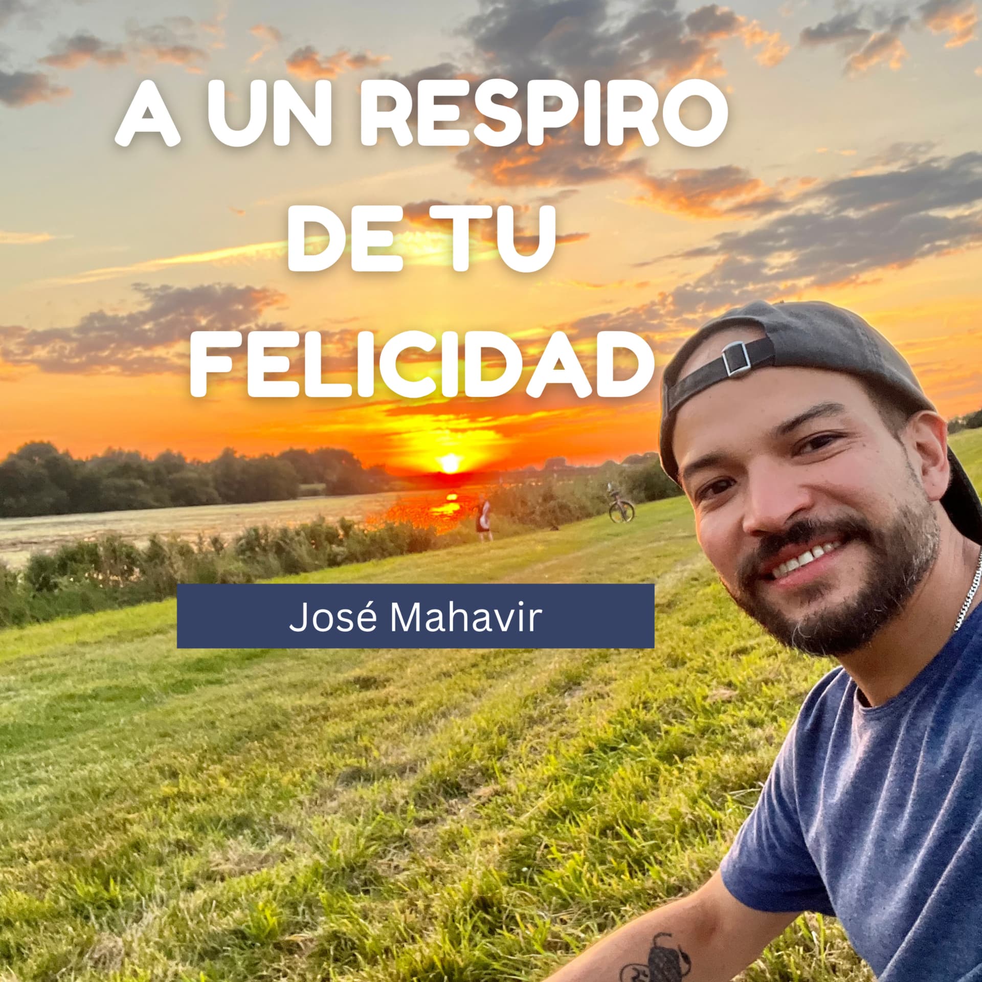 A un Respiro de tu Felicidad - Podcasts