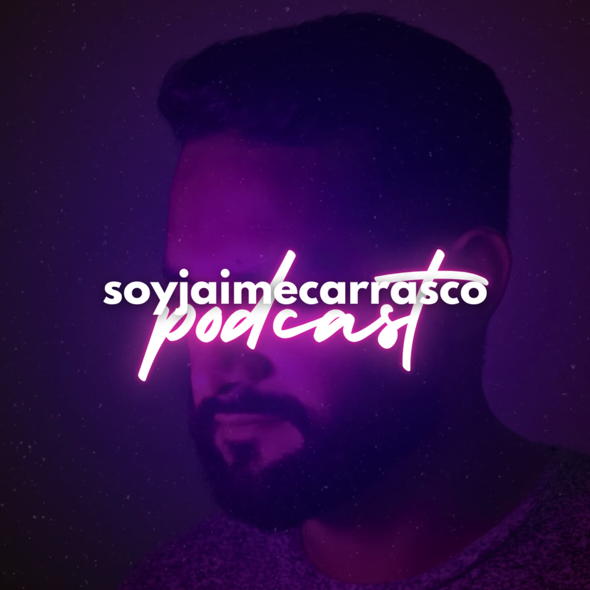 soyjaimecarrasco podcast - Podcasts