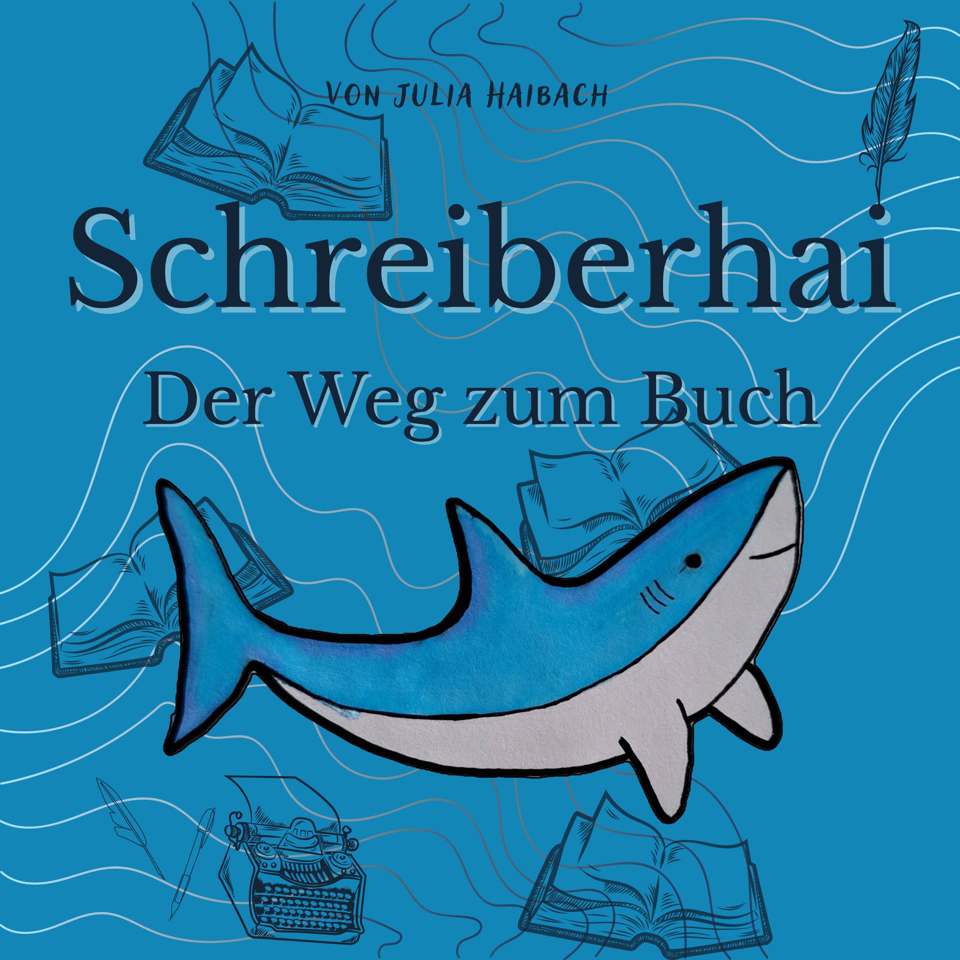 Schreiberhai - Der Weg zum Buch - Podcasts