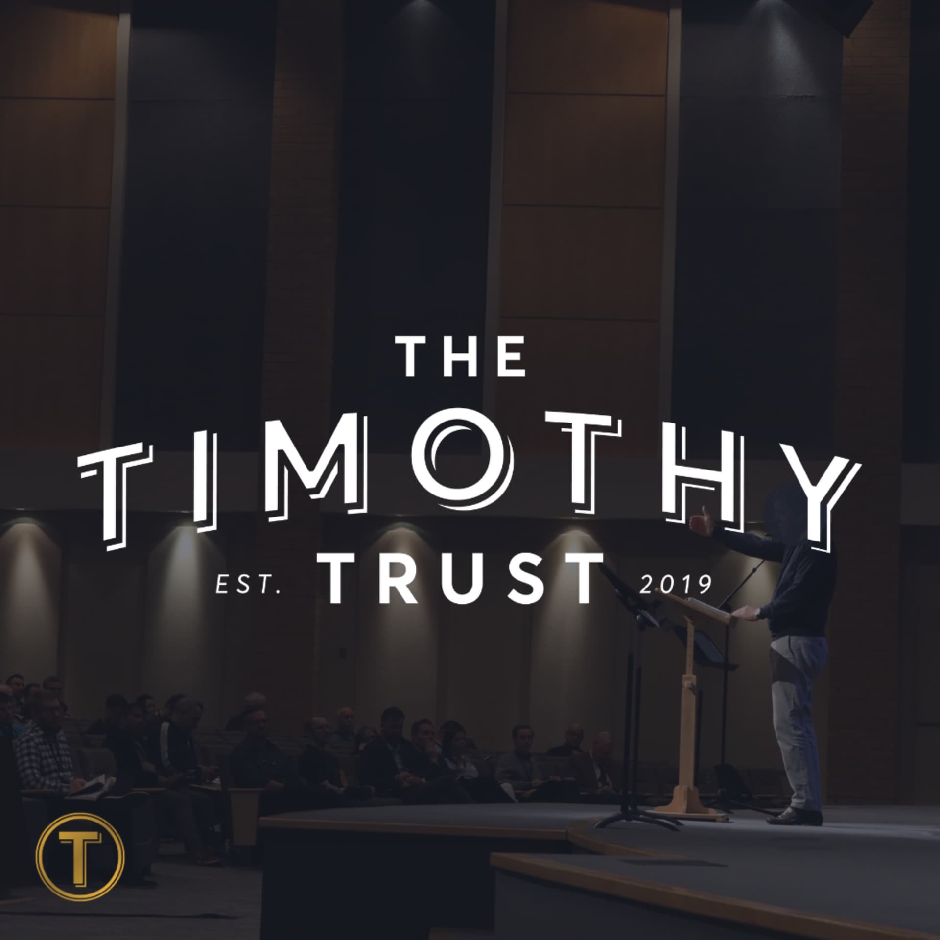 Timothy Trust - Podcasts