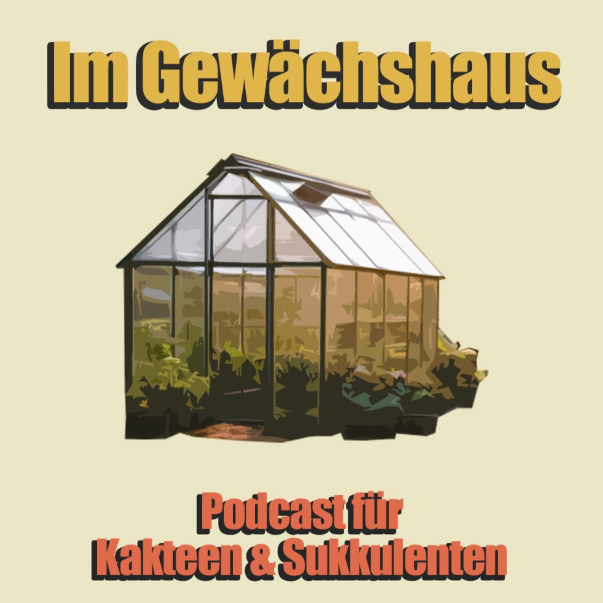 Im Gewächshaus - Podcasts