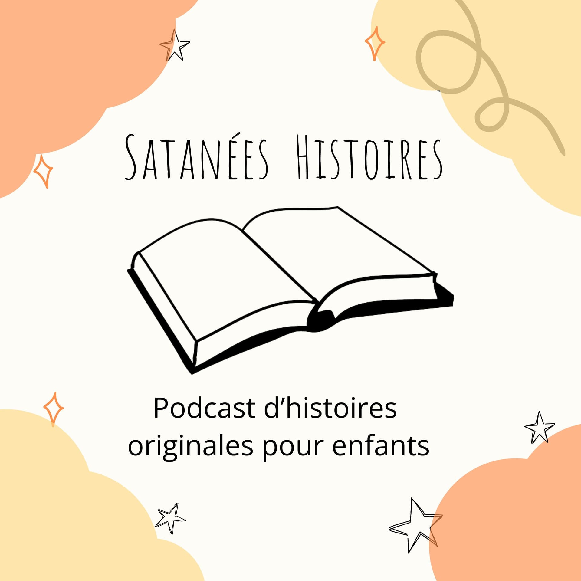Satanées Histoires - Histoires originales pour enfants - Podcasts