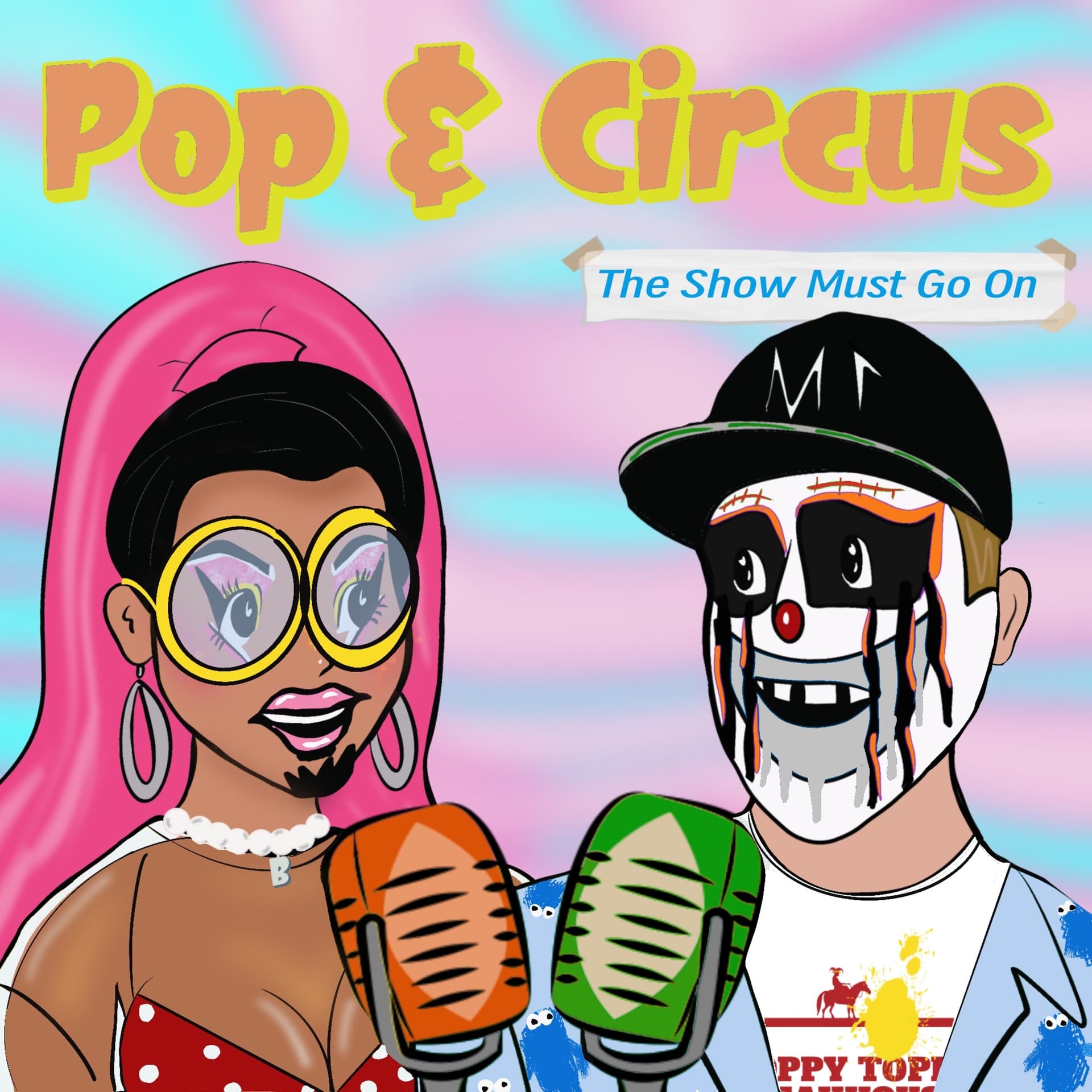 Pop & Circus: The Show Must Go On - Podcasts