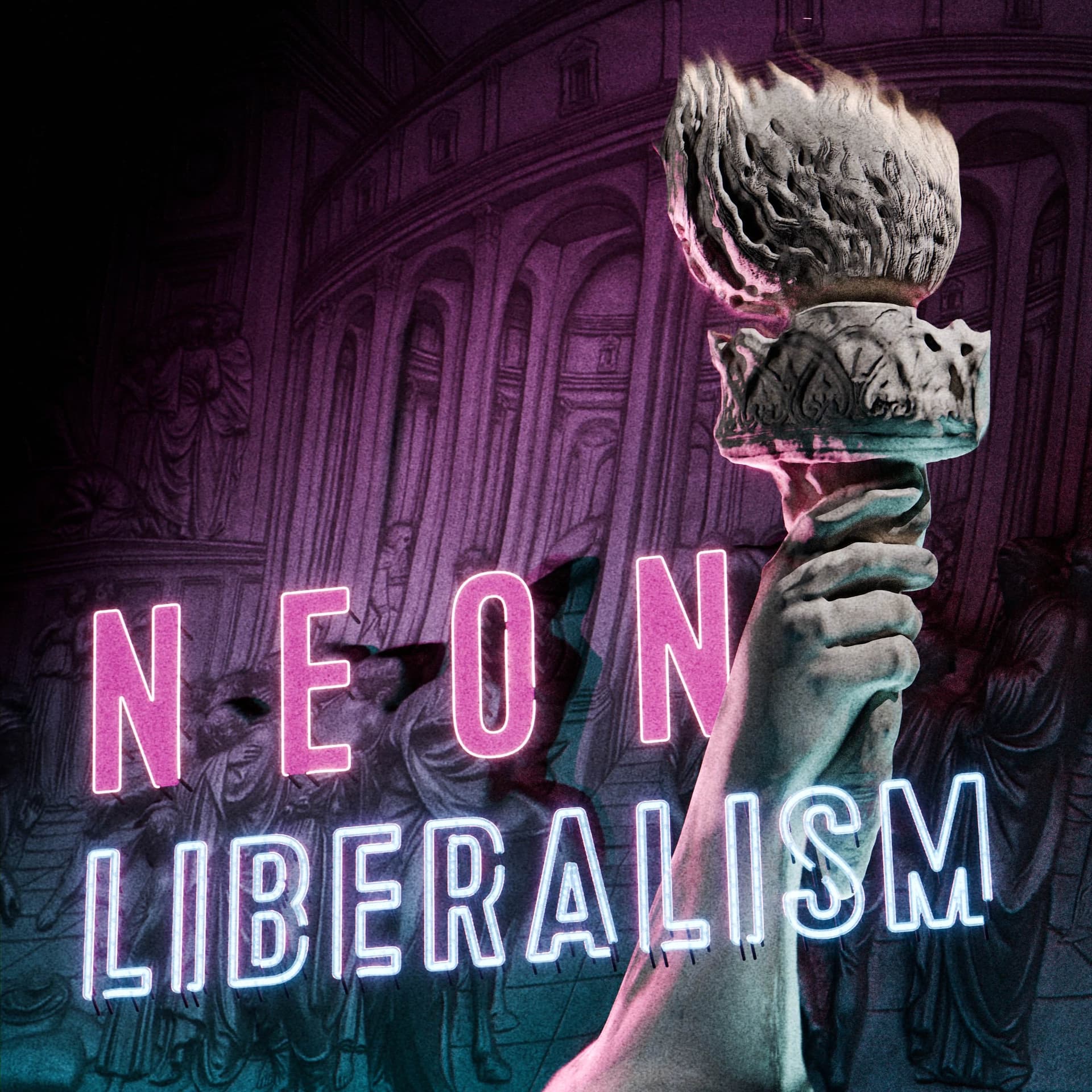 Neon Liberalism - Podcasts