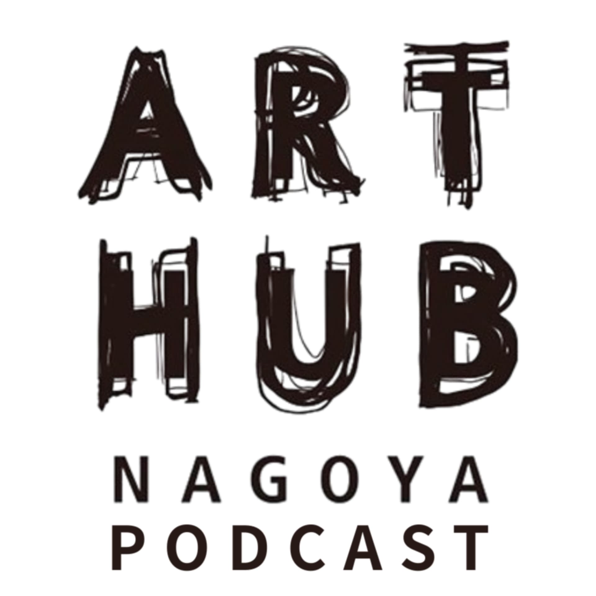 ART HUB NAGOYA - Podcasts