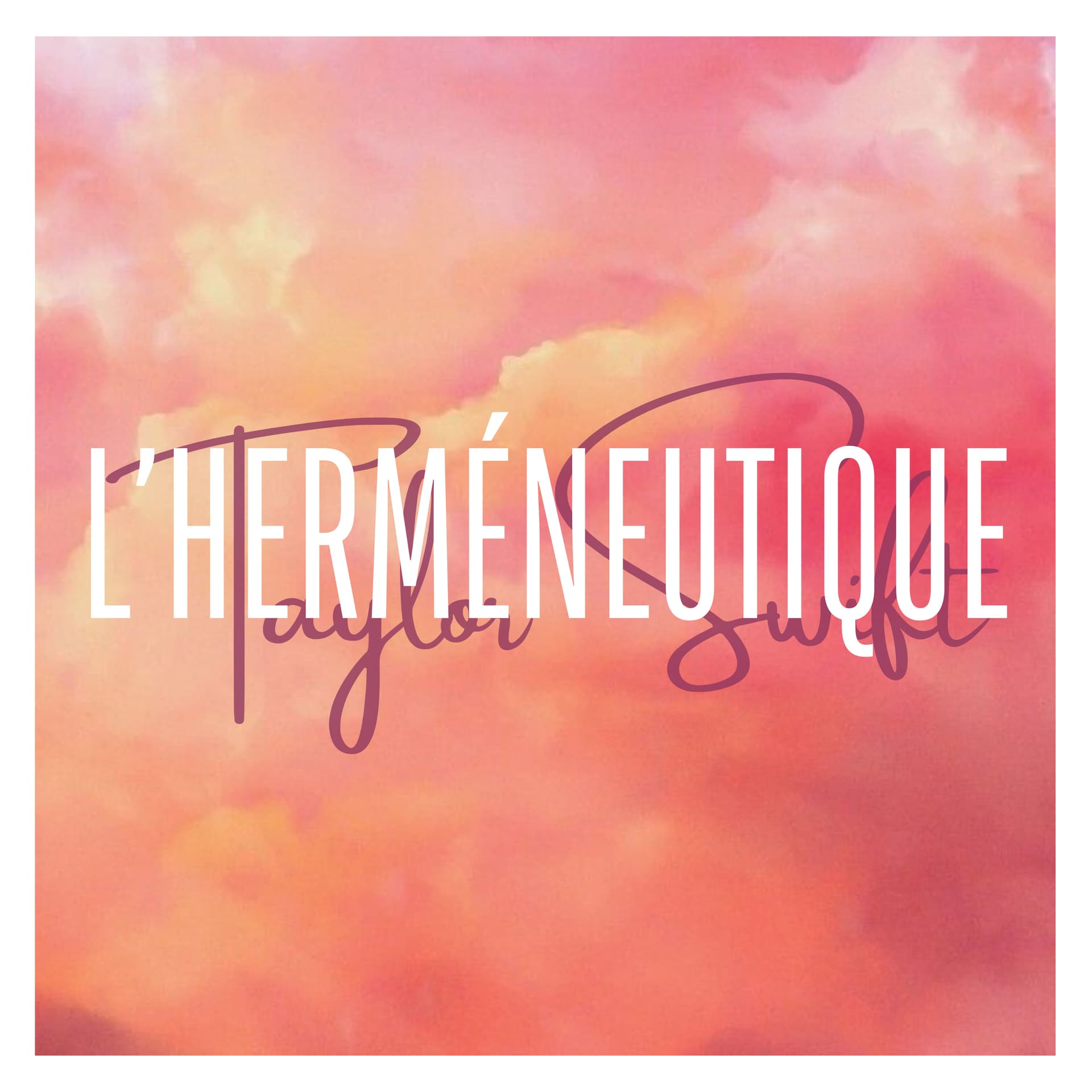 L'herméneutique Taylor Swift - Podcasts