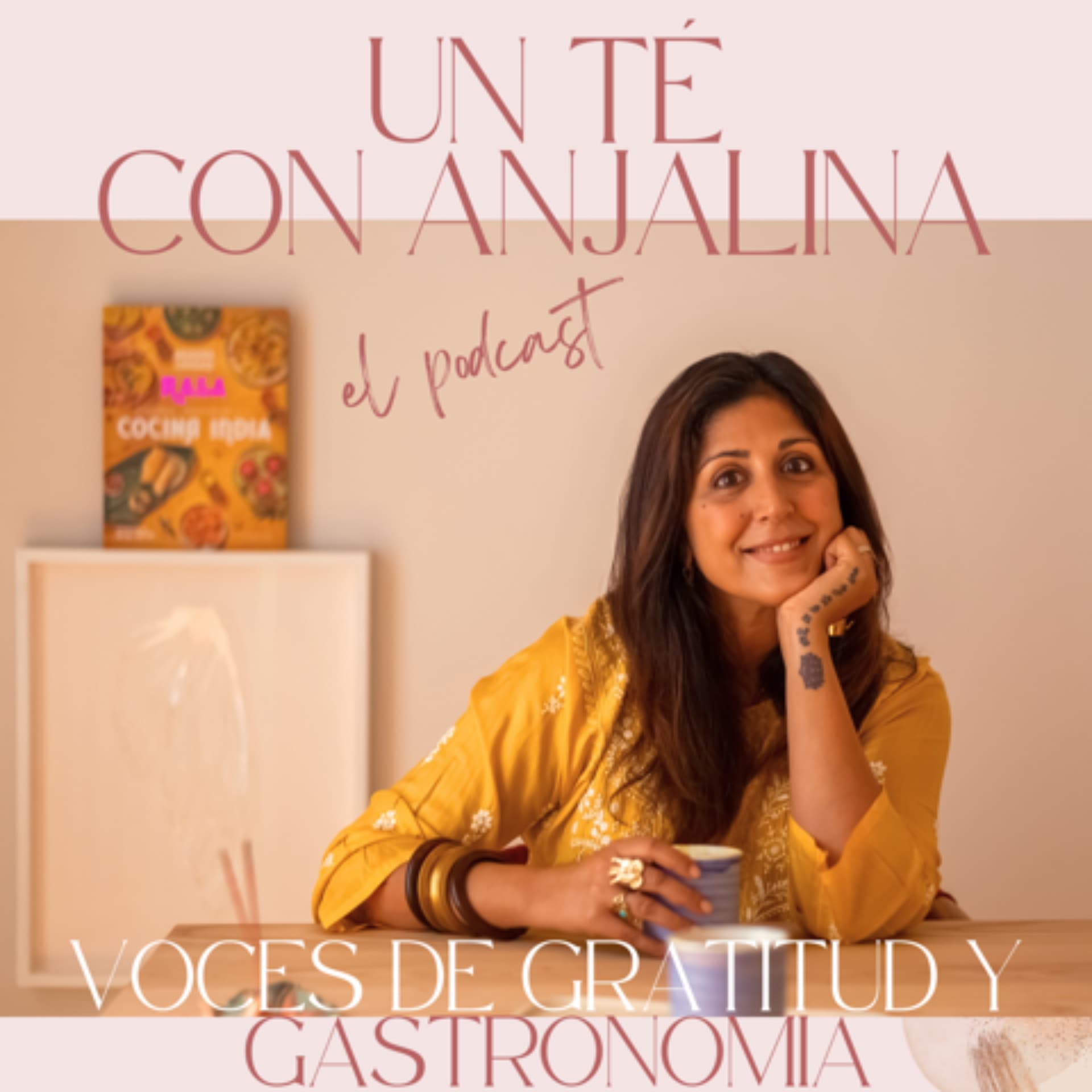 Un Té Con Anjalina - Podcasts