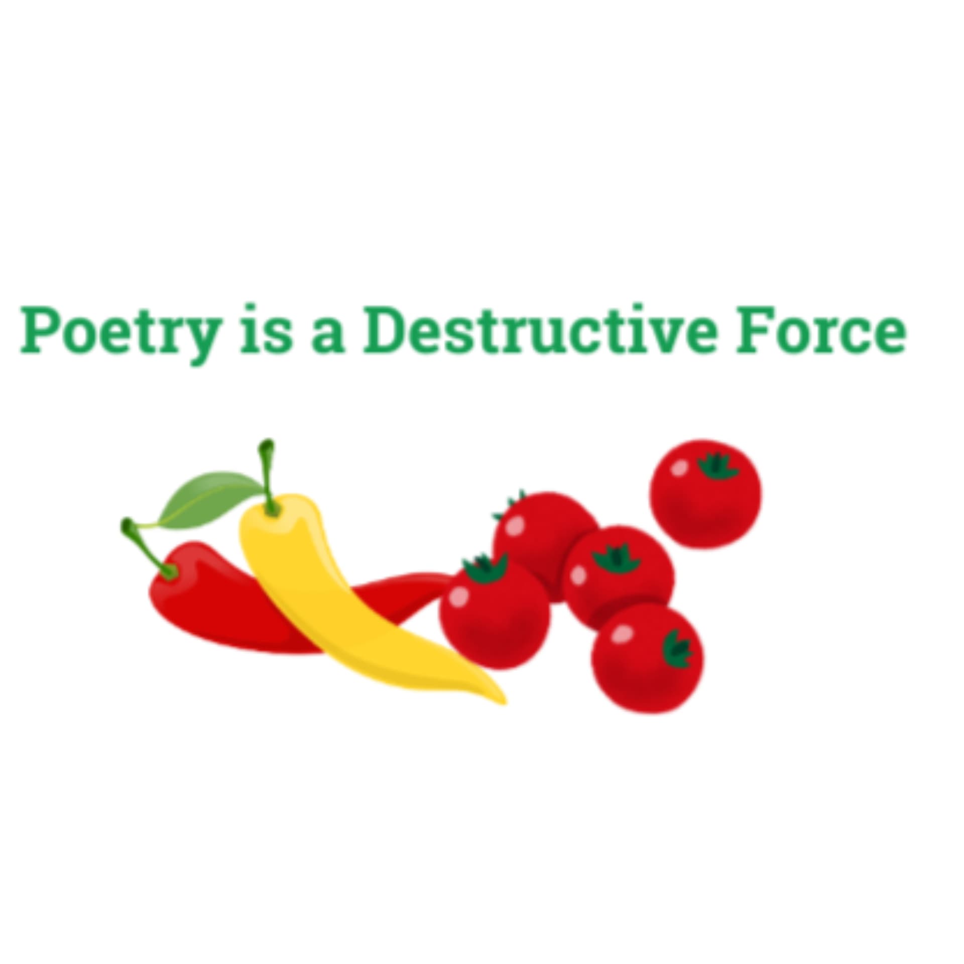Poetry is a Destructive Force - Podcasts