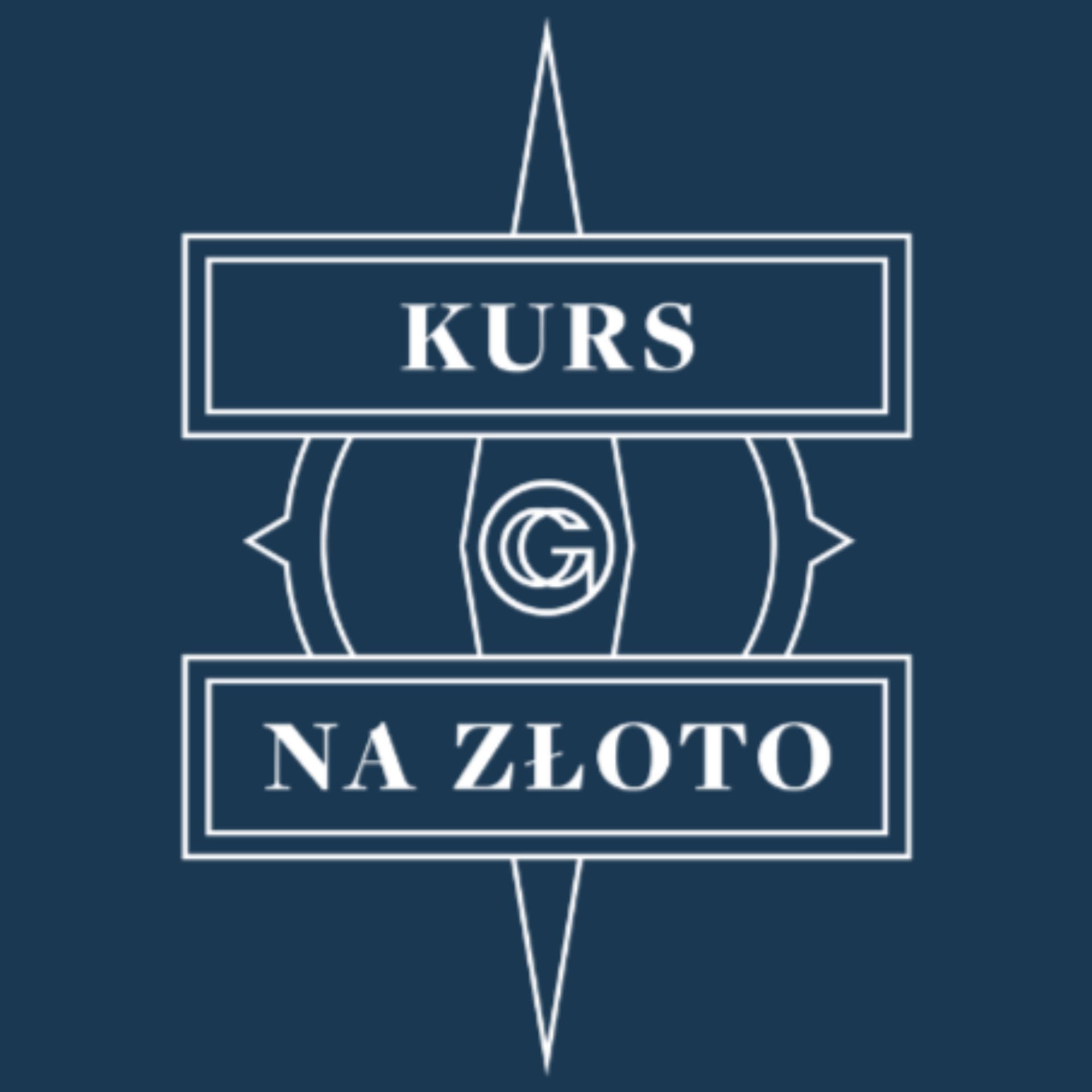 Kurs na złoto - Podcasts