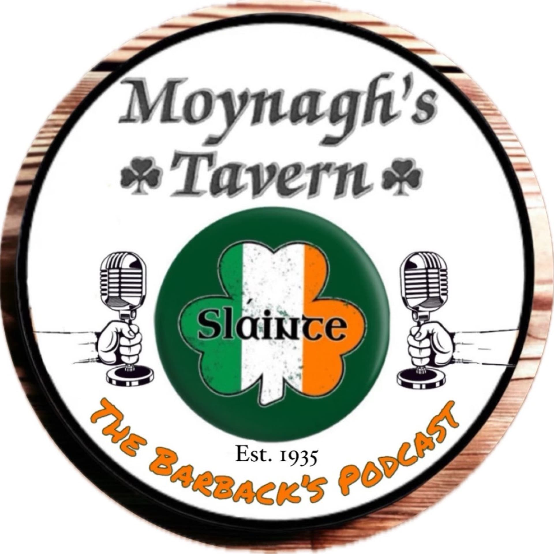 Moynagh's Tavern Barback's Podcast - Podcasts