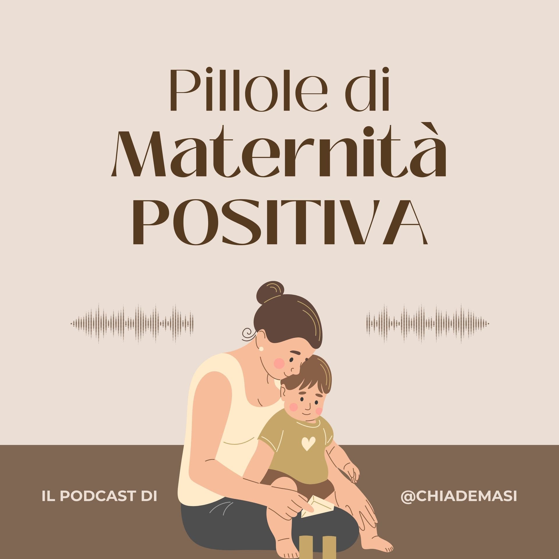 Pillole di Maternità Positiva - Podcasts