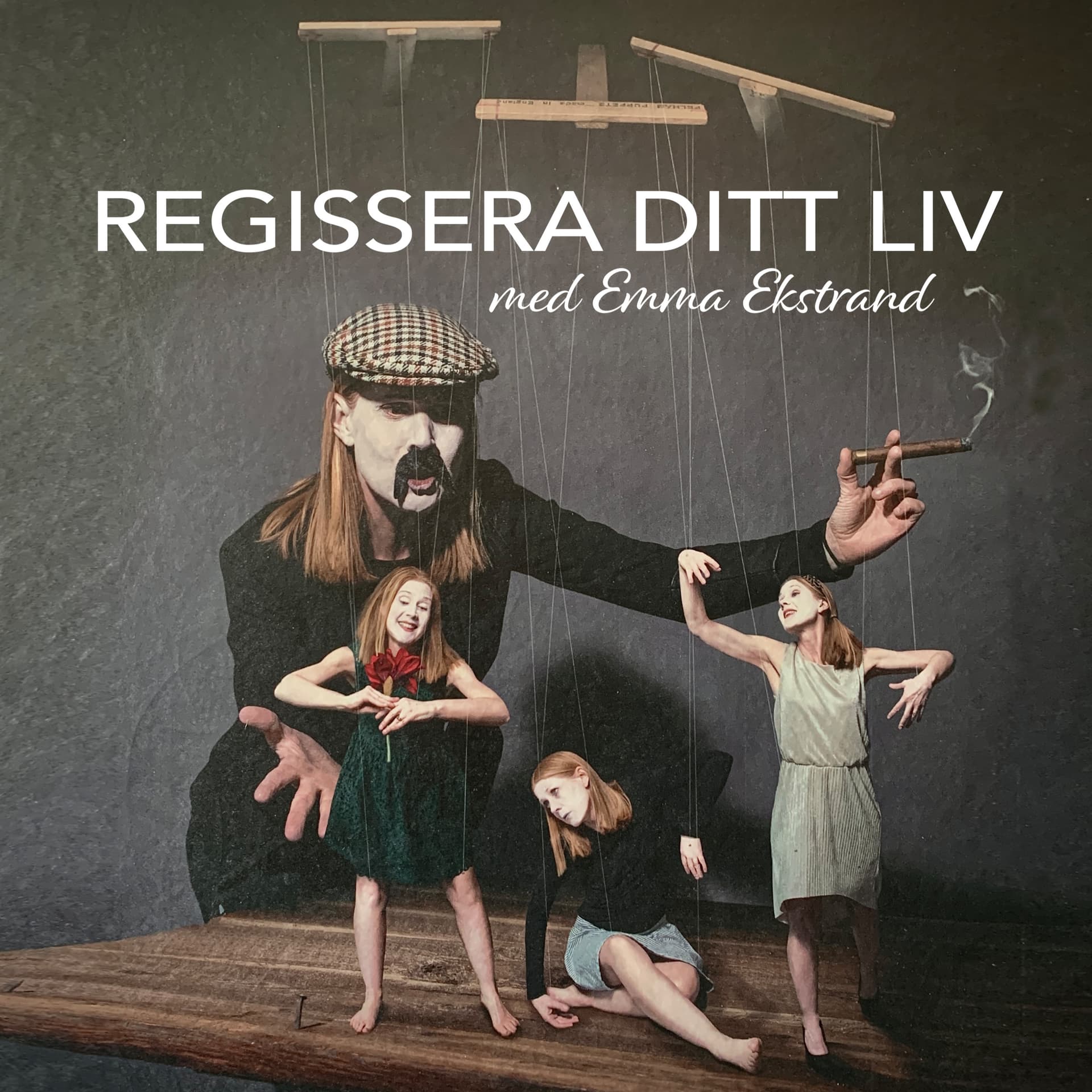 Regissera ditt liv - Podcasts
