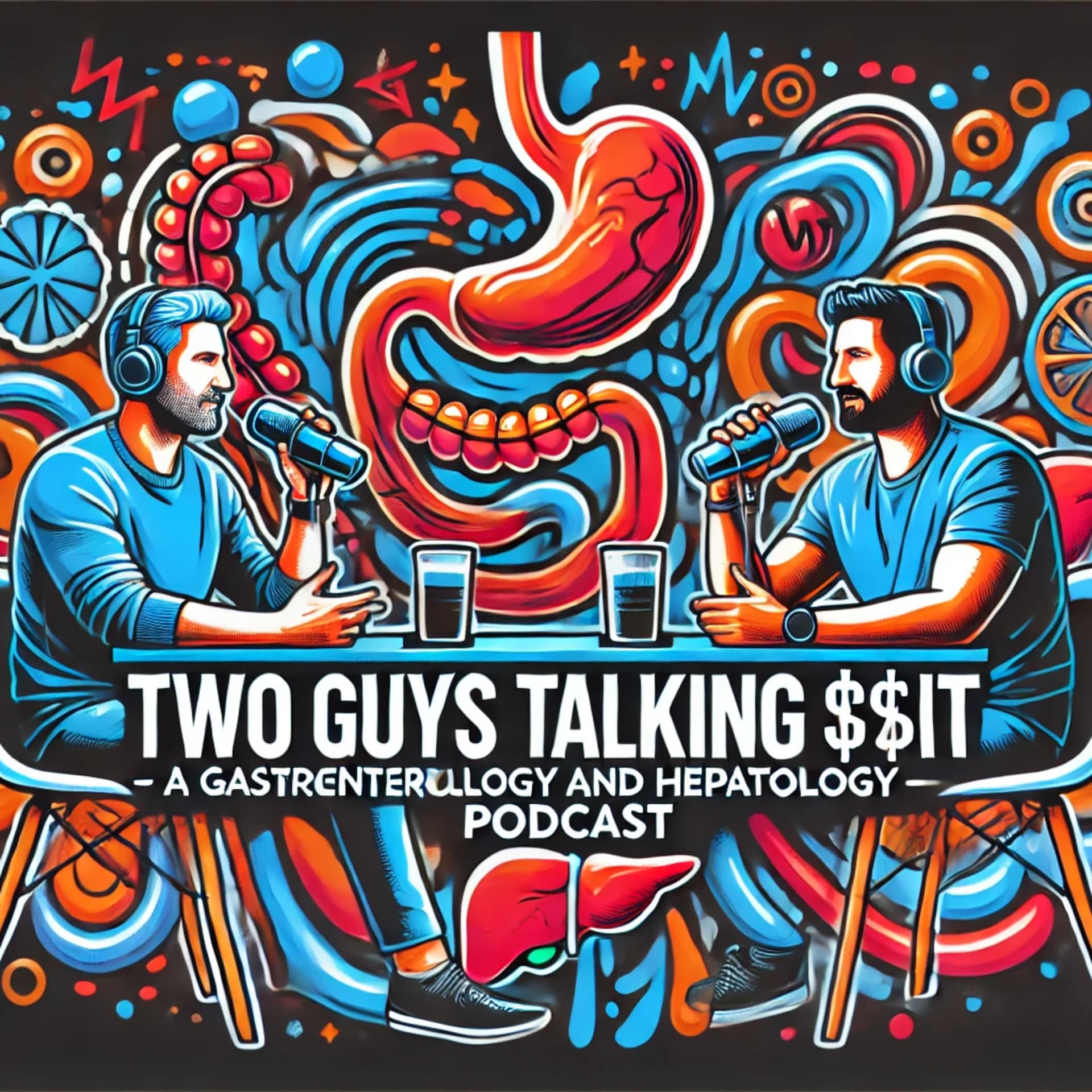 Two guys talking **it - A Gastroenterology and Hepatology podcast - Podcasts