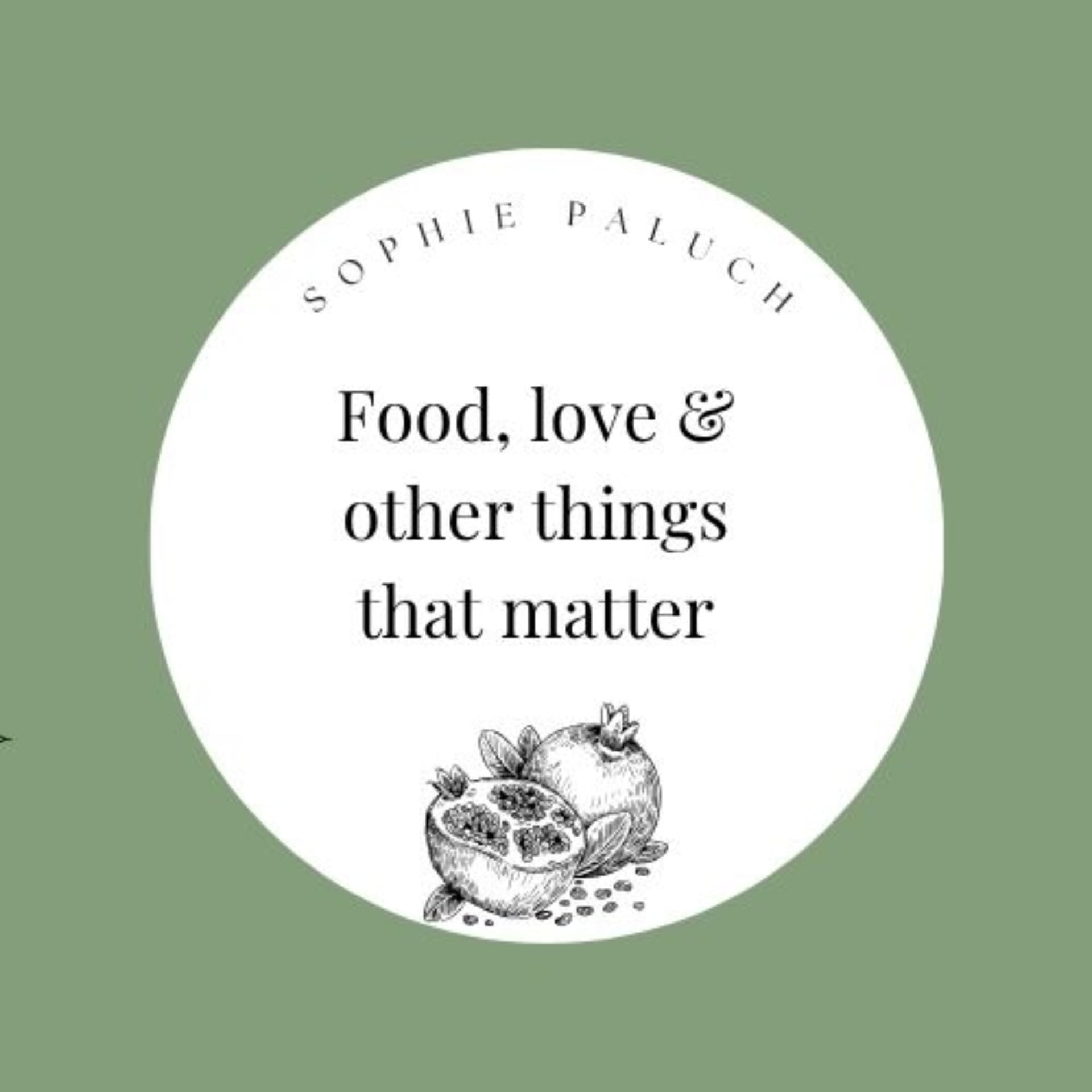 Food, love and other things that matter - Podcasts