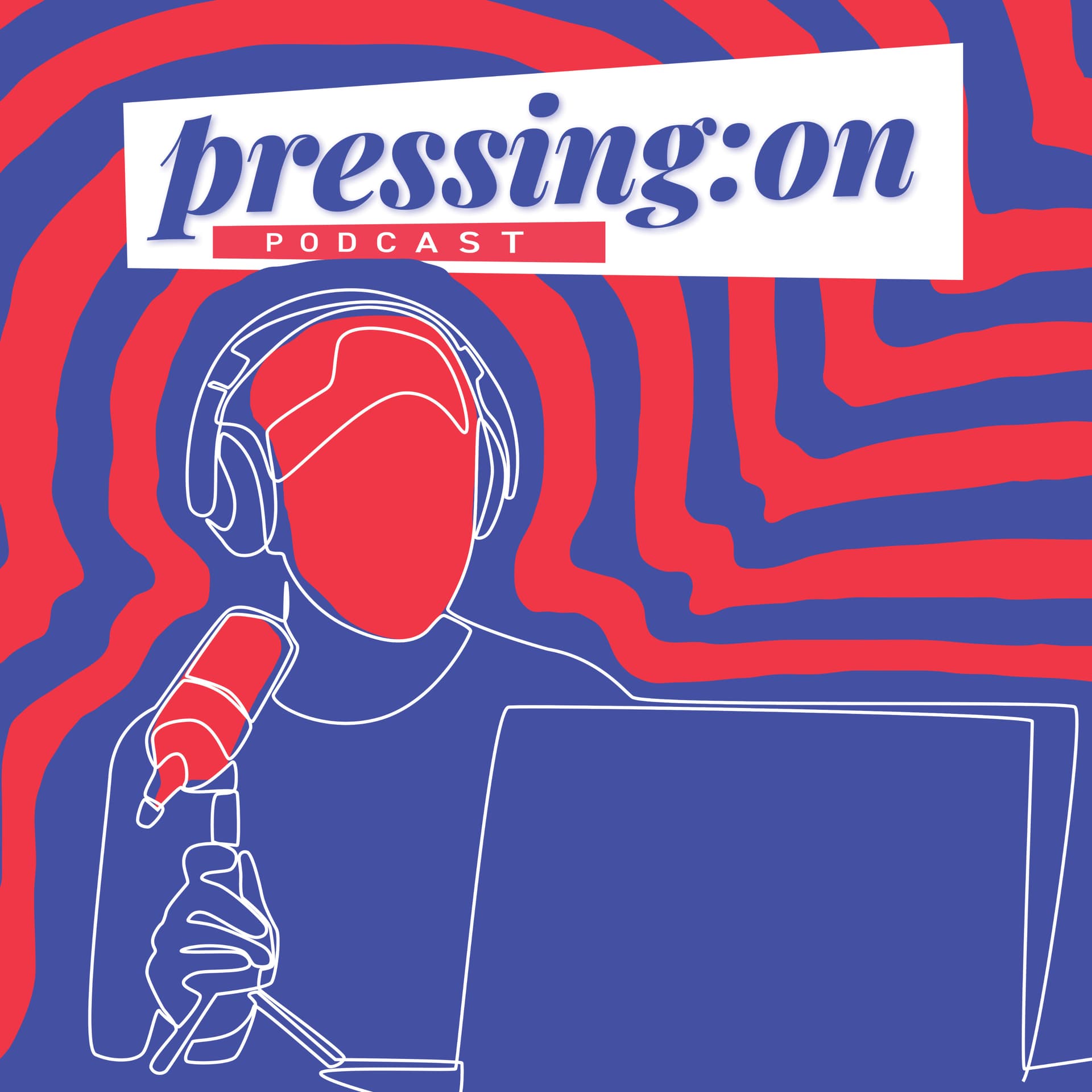 pressing:on - Podcasts