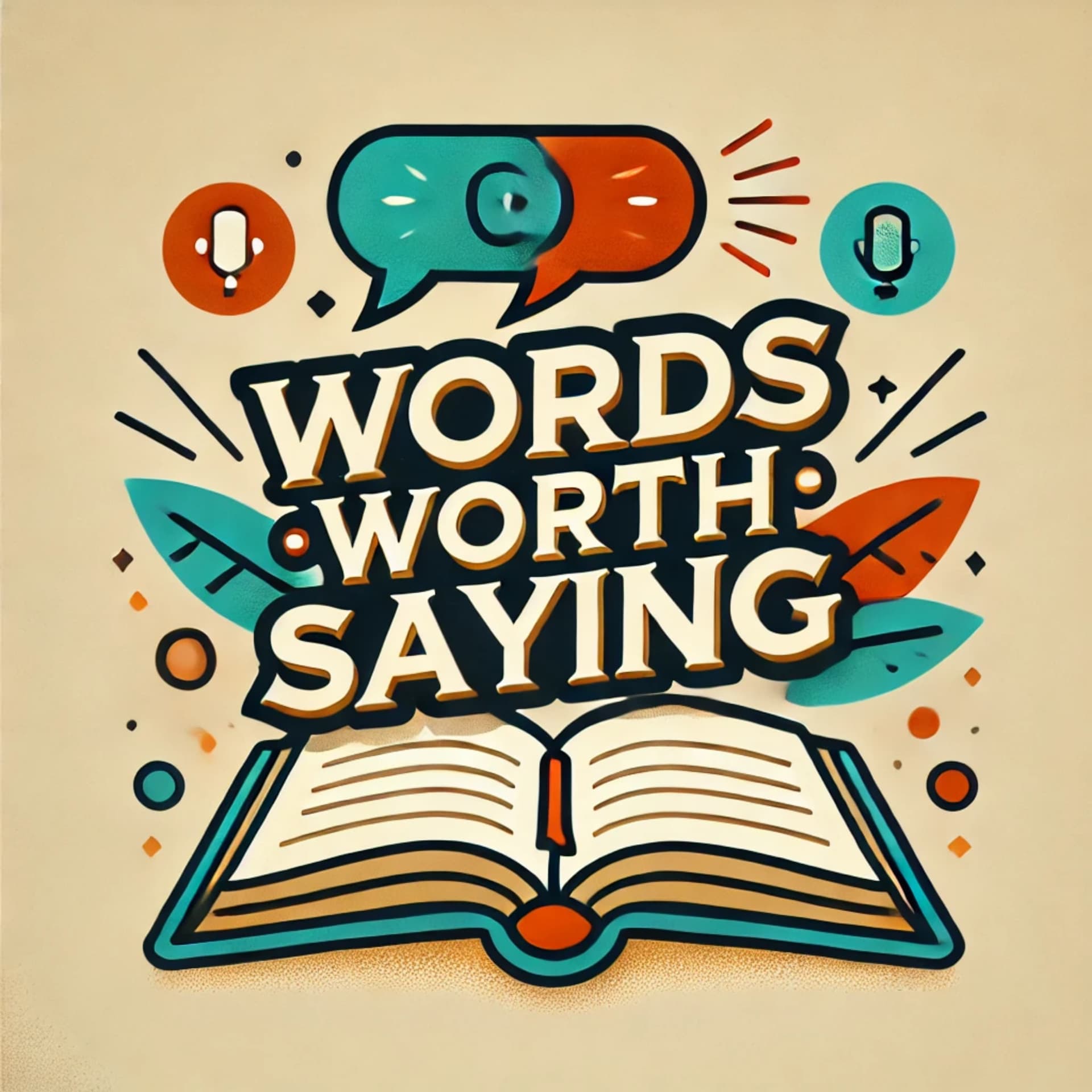 Words Worth Saying - Podcasts