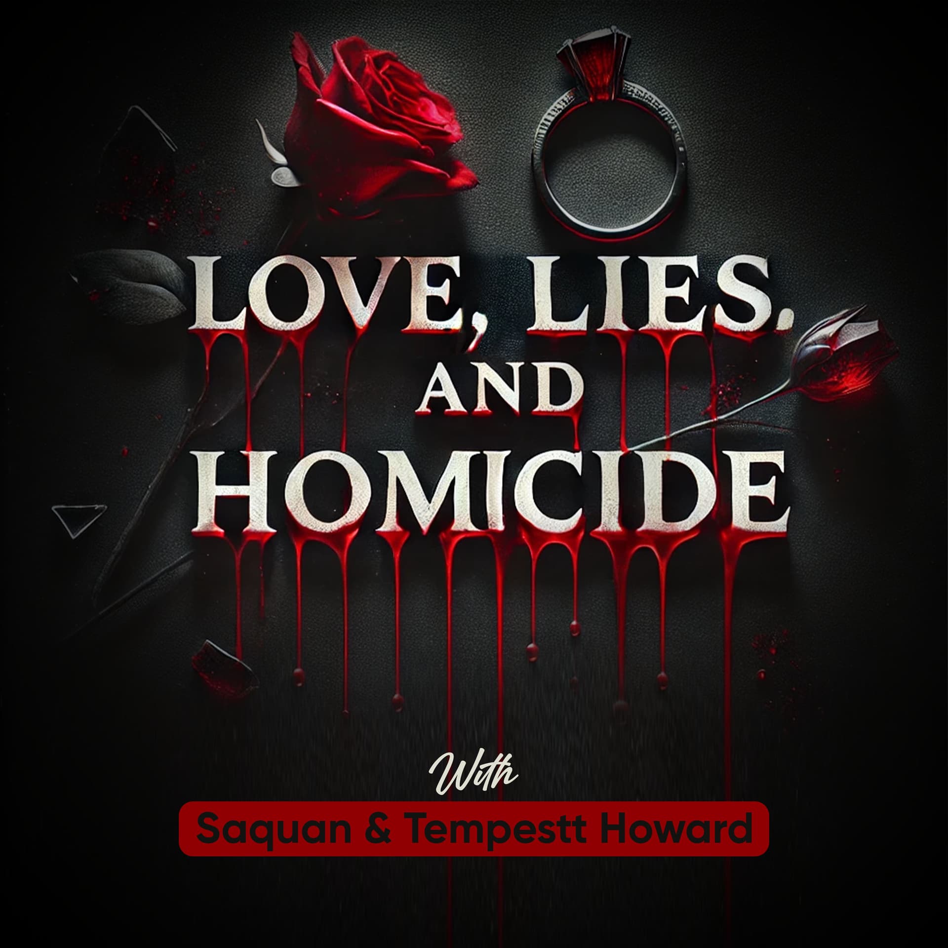 Love, Lies, and Homicide - Podcasts