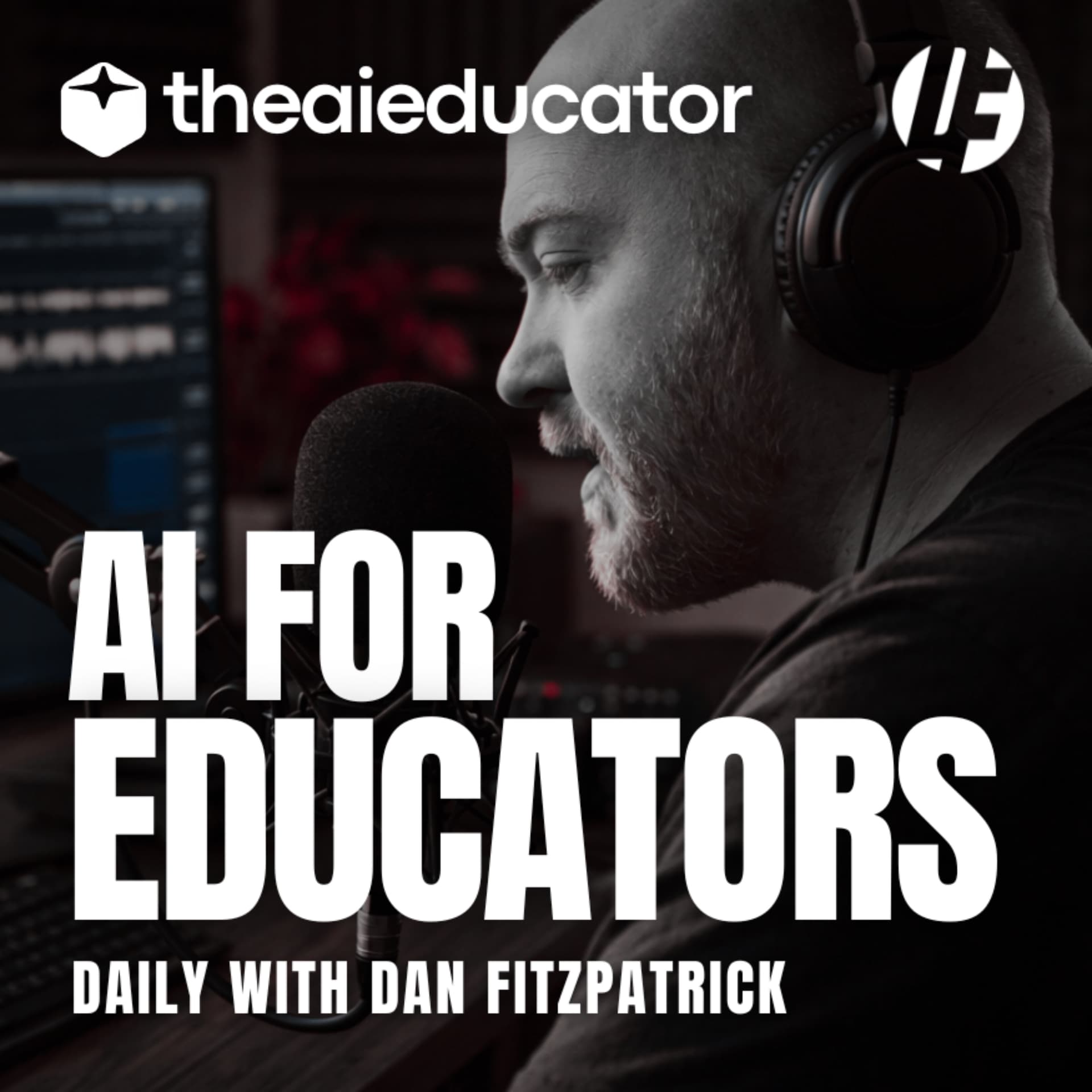 AI for Educators Daily with Dan Fitzpatrick - Podcasts