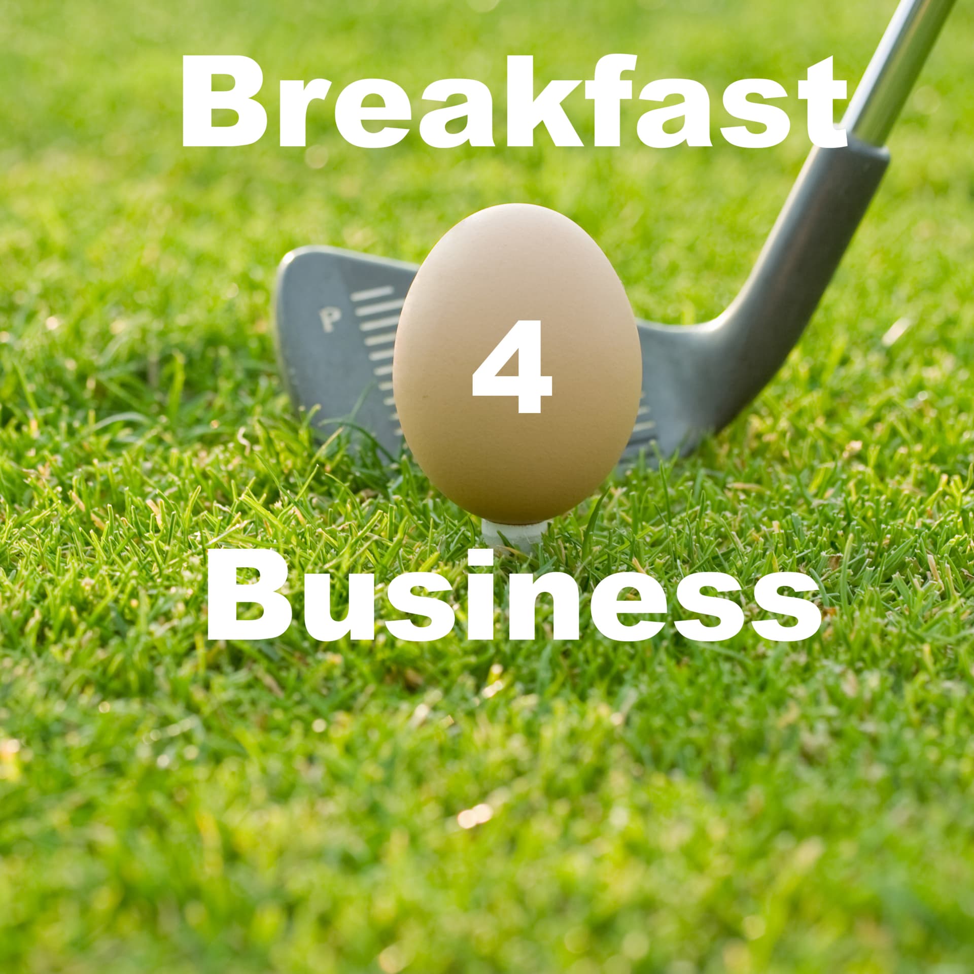 Breakfast 4 Business Podcast - Podcasts