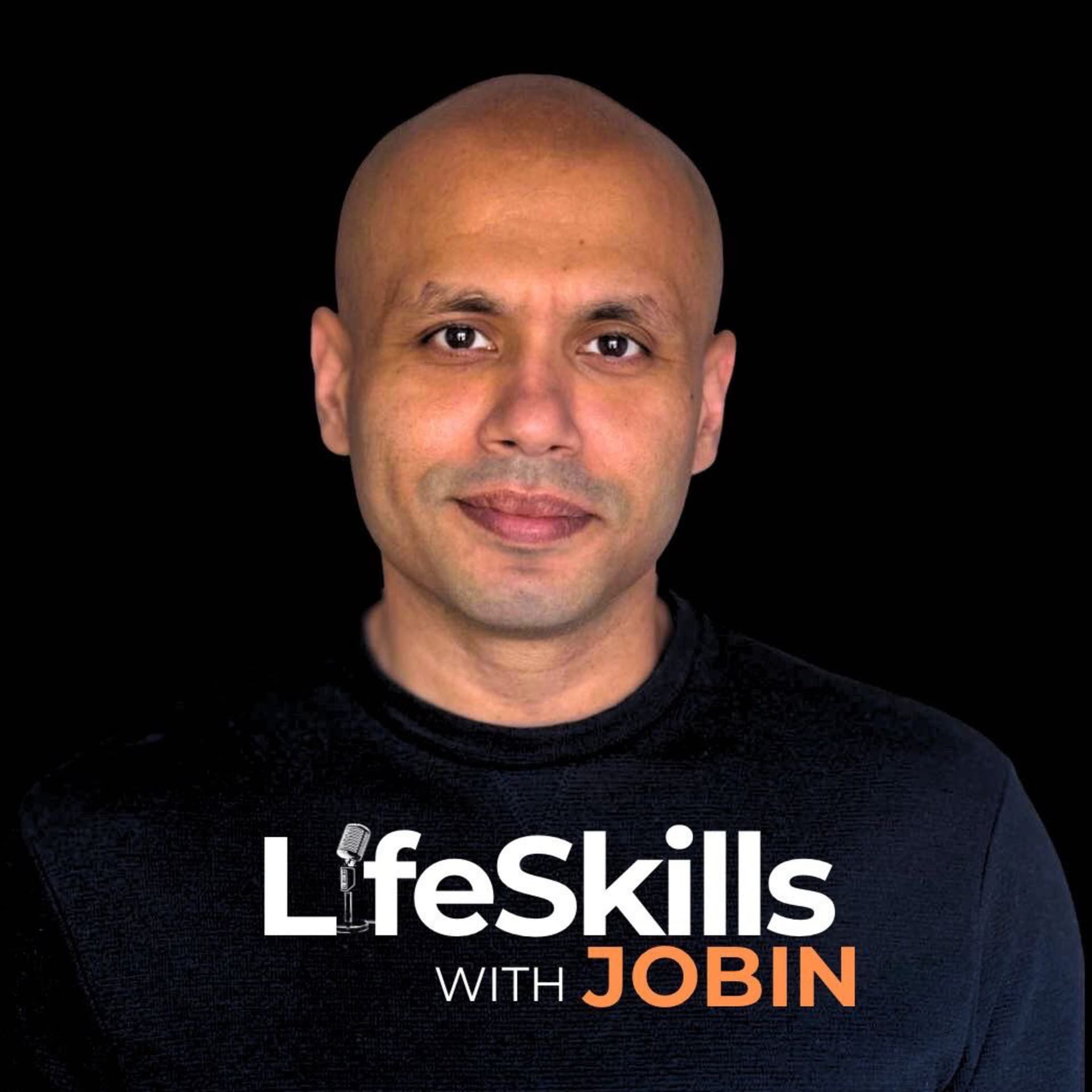 Life Skills with Jobin - Podcasts