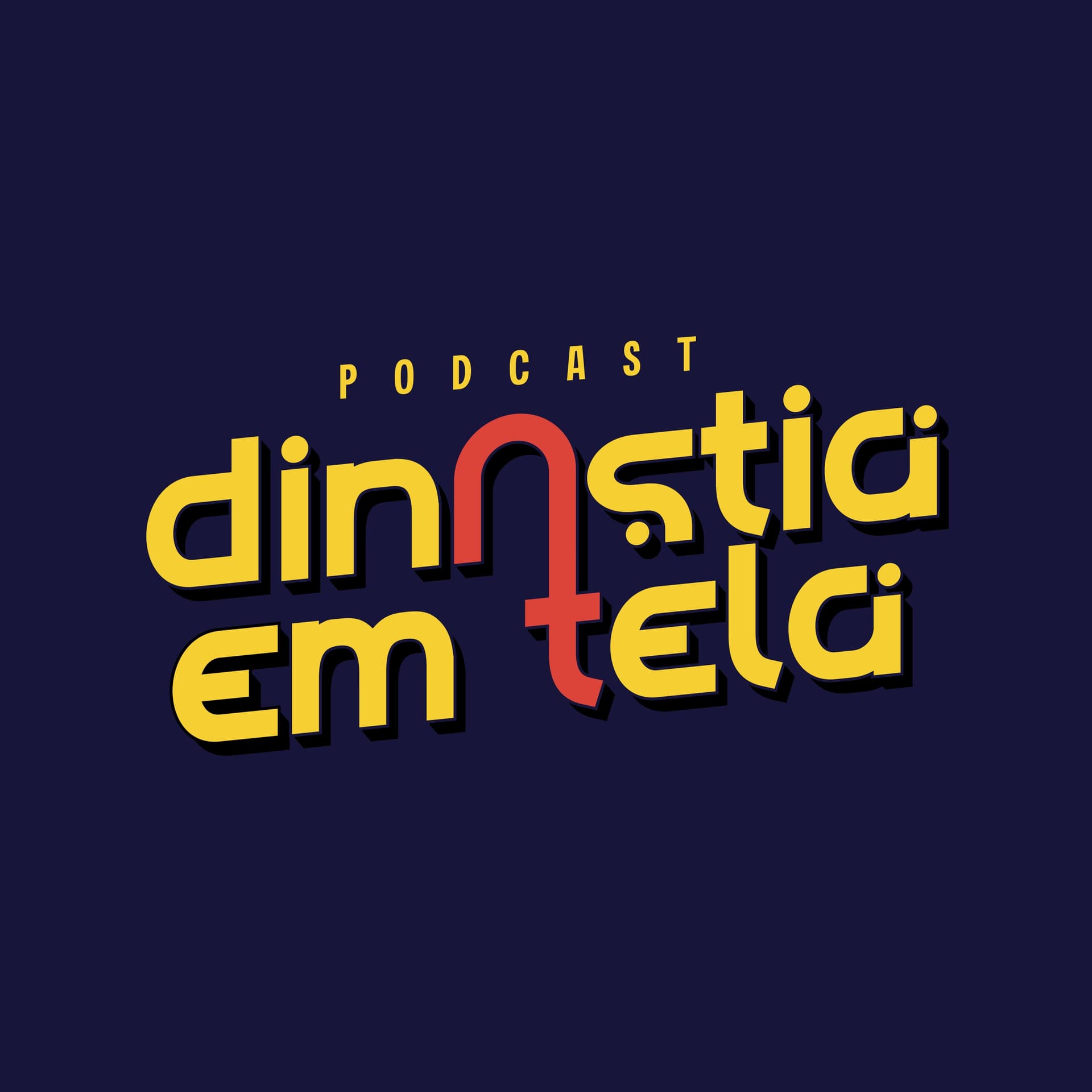 Dinastia em Tela - Podcasts