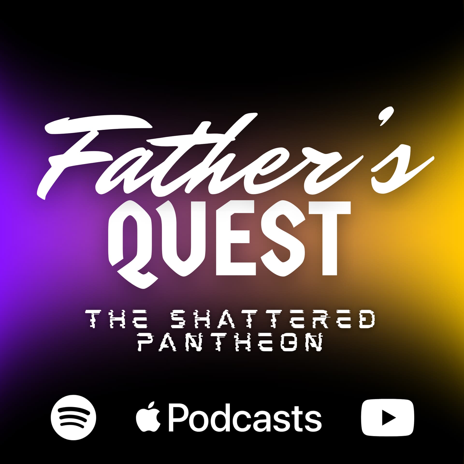Father's Quest - Podcasts