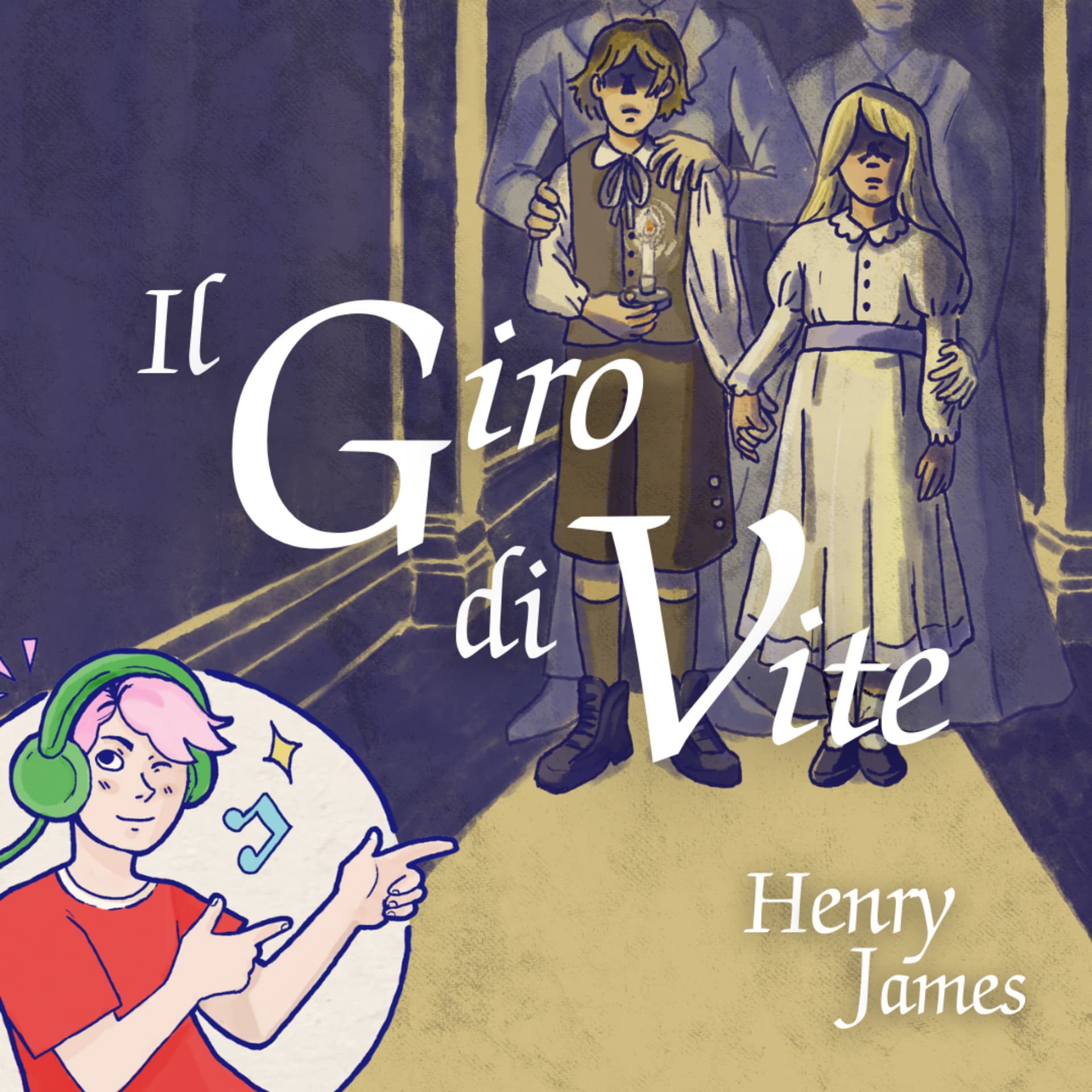 Il Giro di Vite - Podcasts