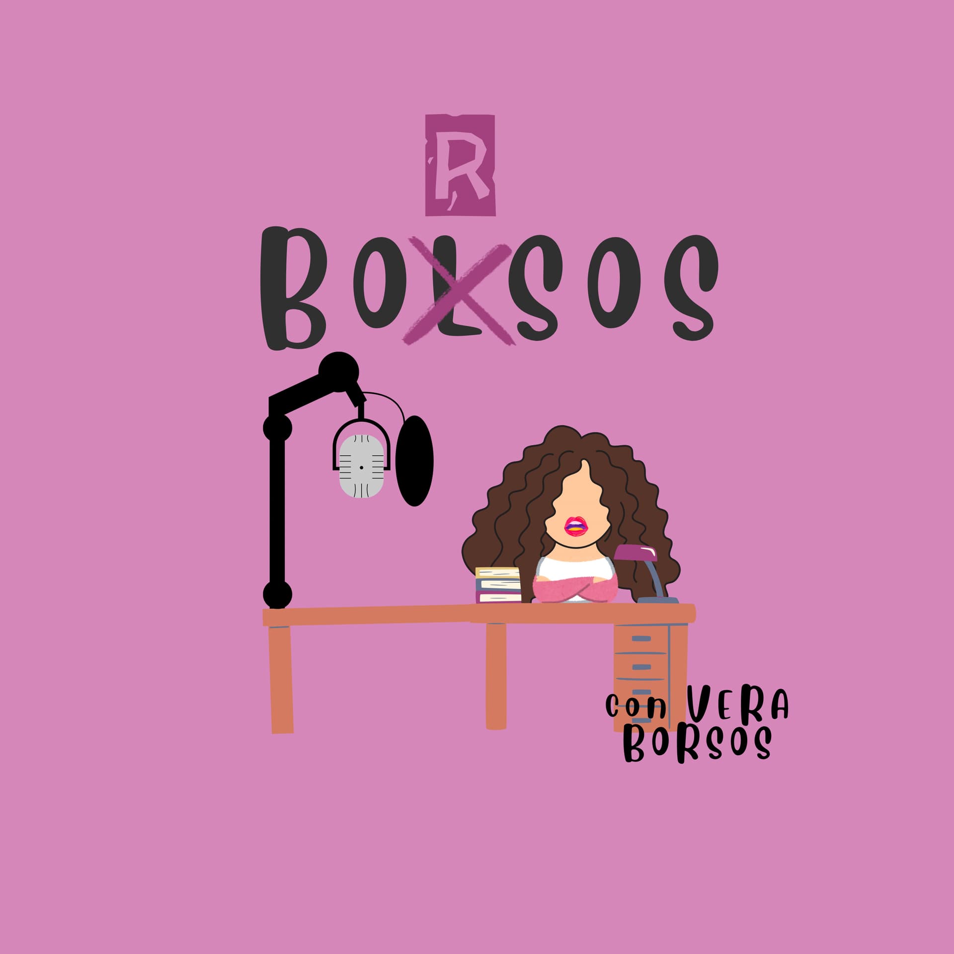Bolsos, pero con R - Podcasts