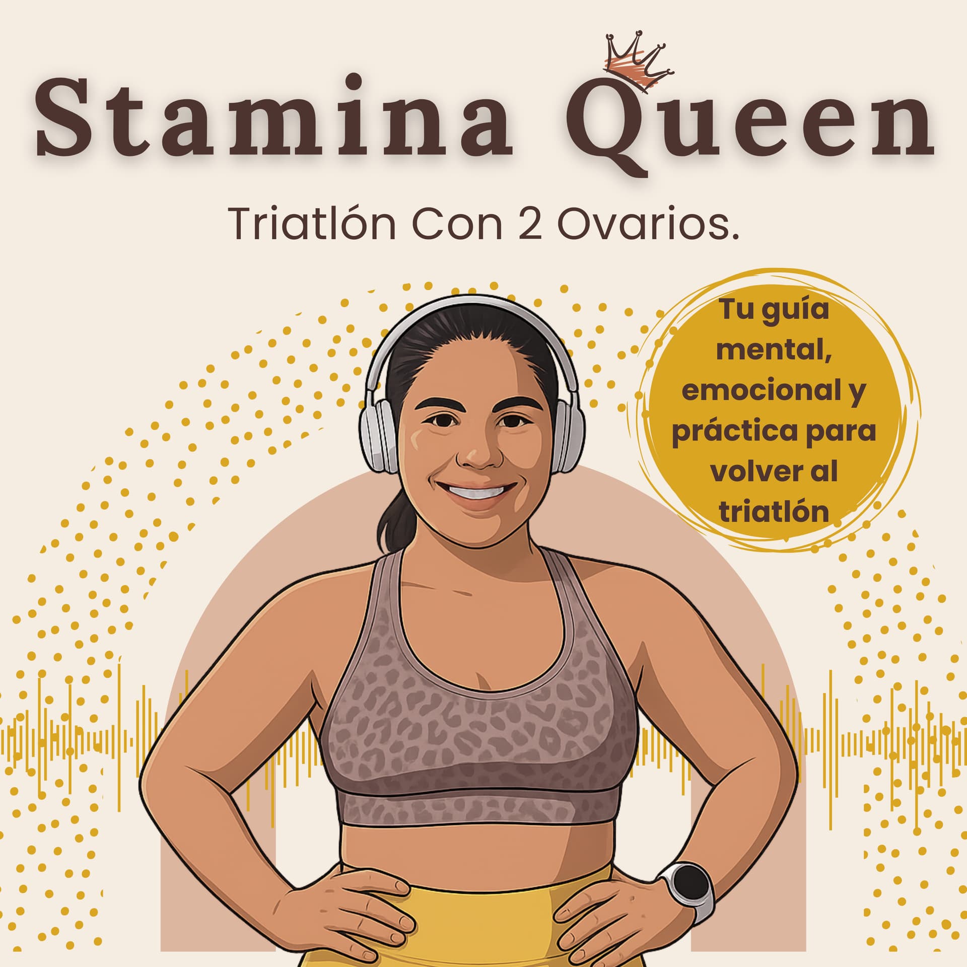 Stamina Queen | Triatlón Con 2 Ovarios - Podcasts