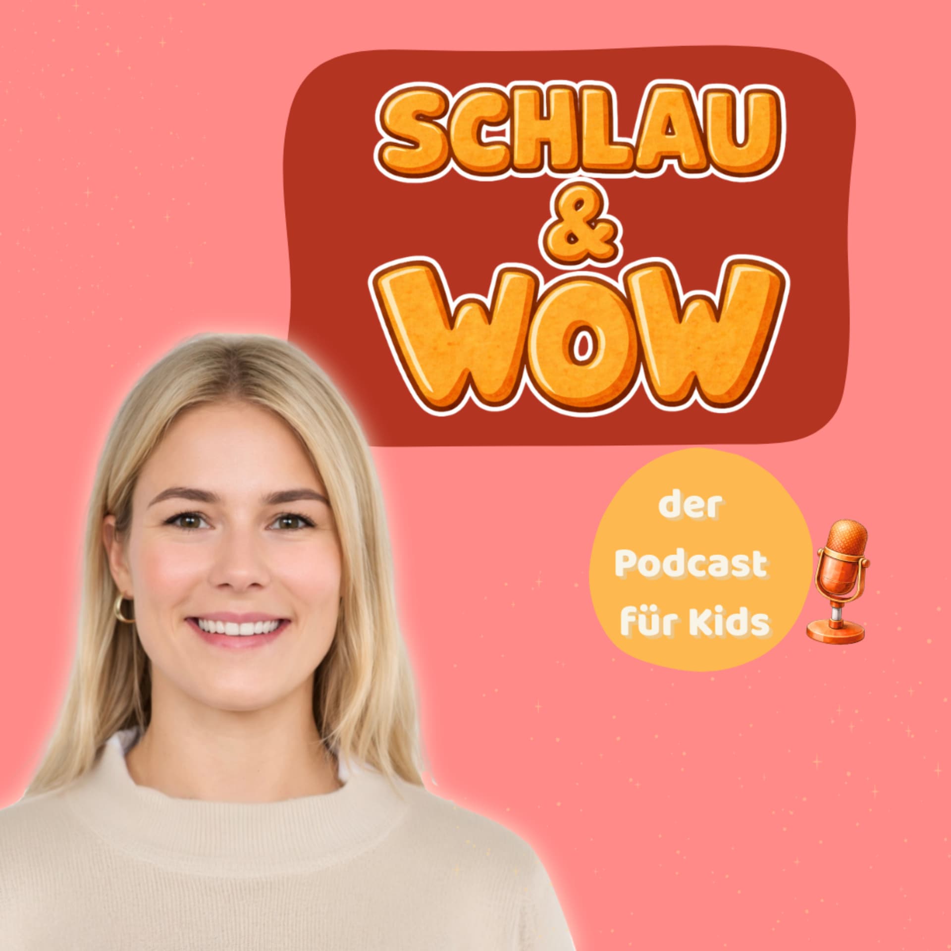 Schlau & Wow- der Podcast für Kids - Podcasts