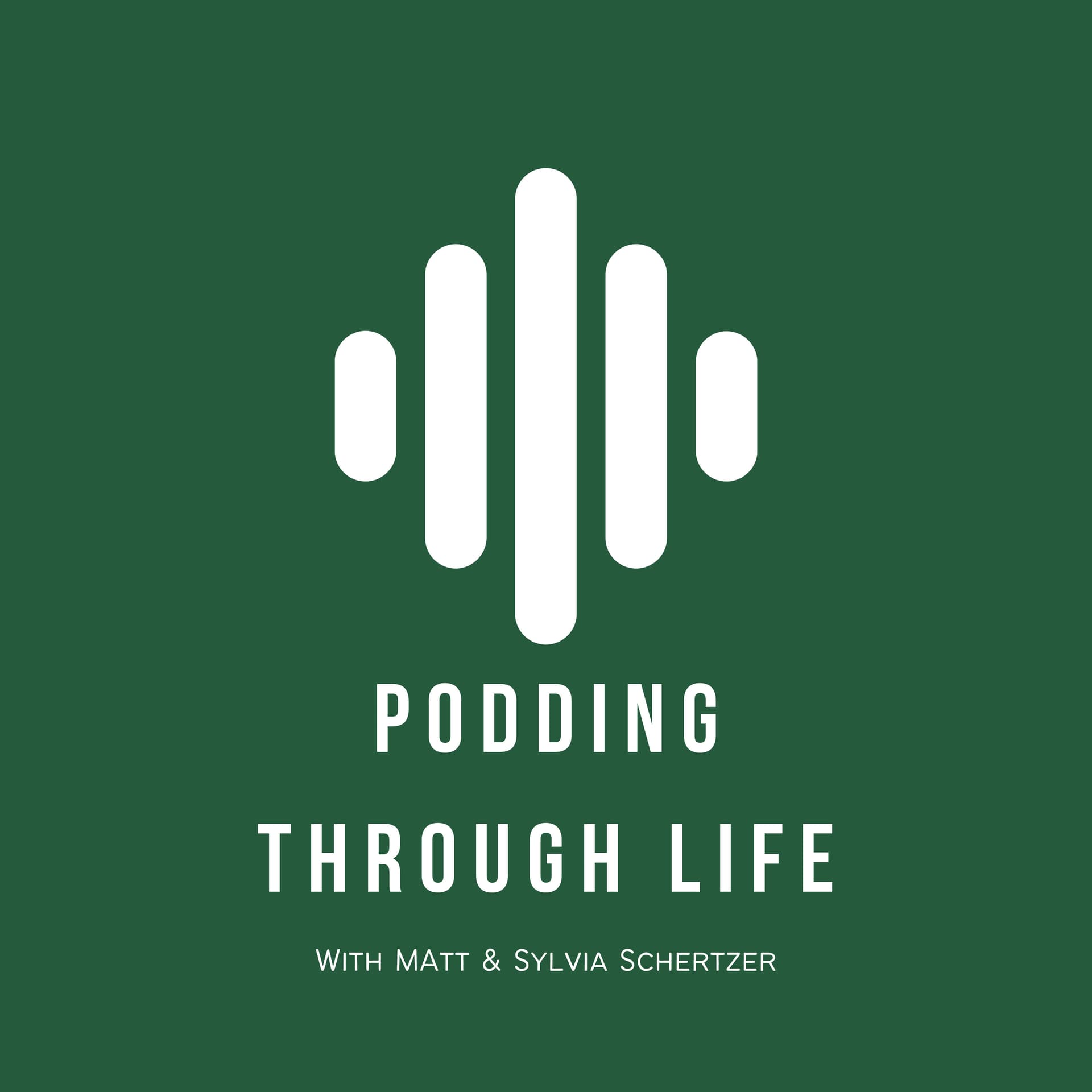 Podding Through Life - Podcasts