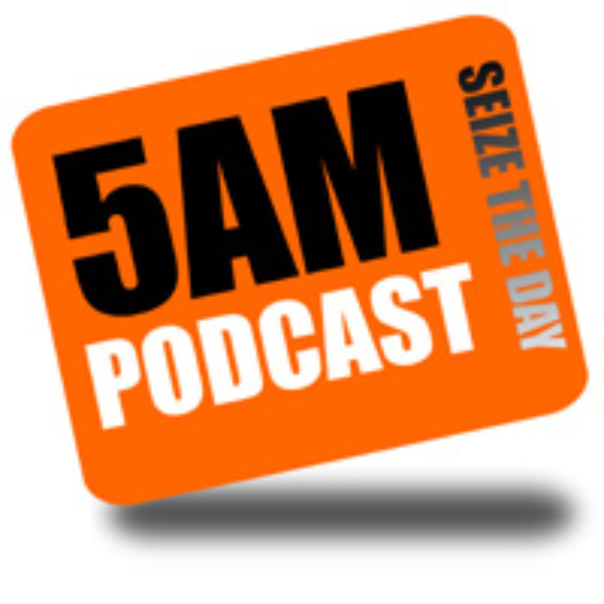 5AM Podcast - Podcasts
