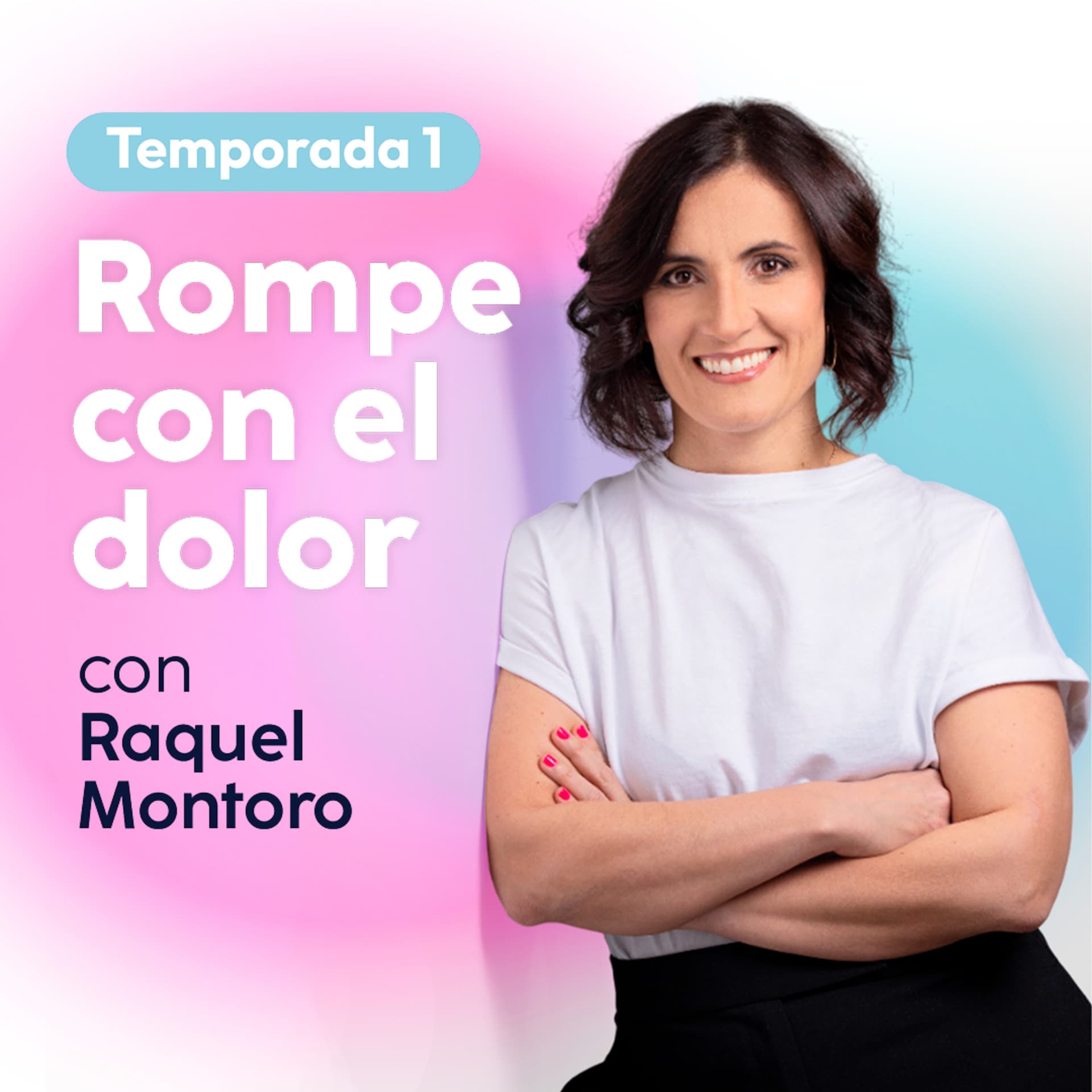 Rompe con el dolor - Podcasts