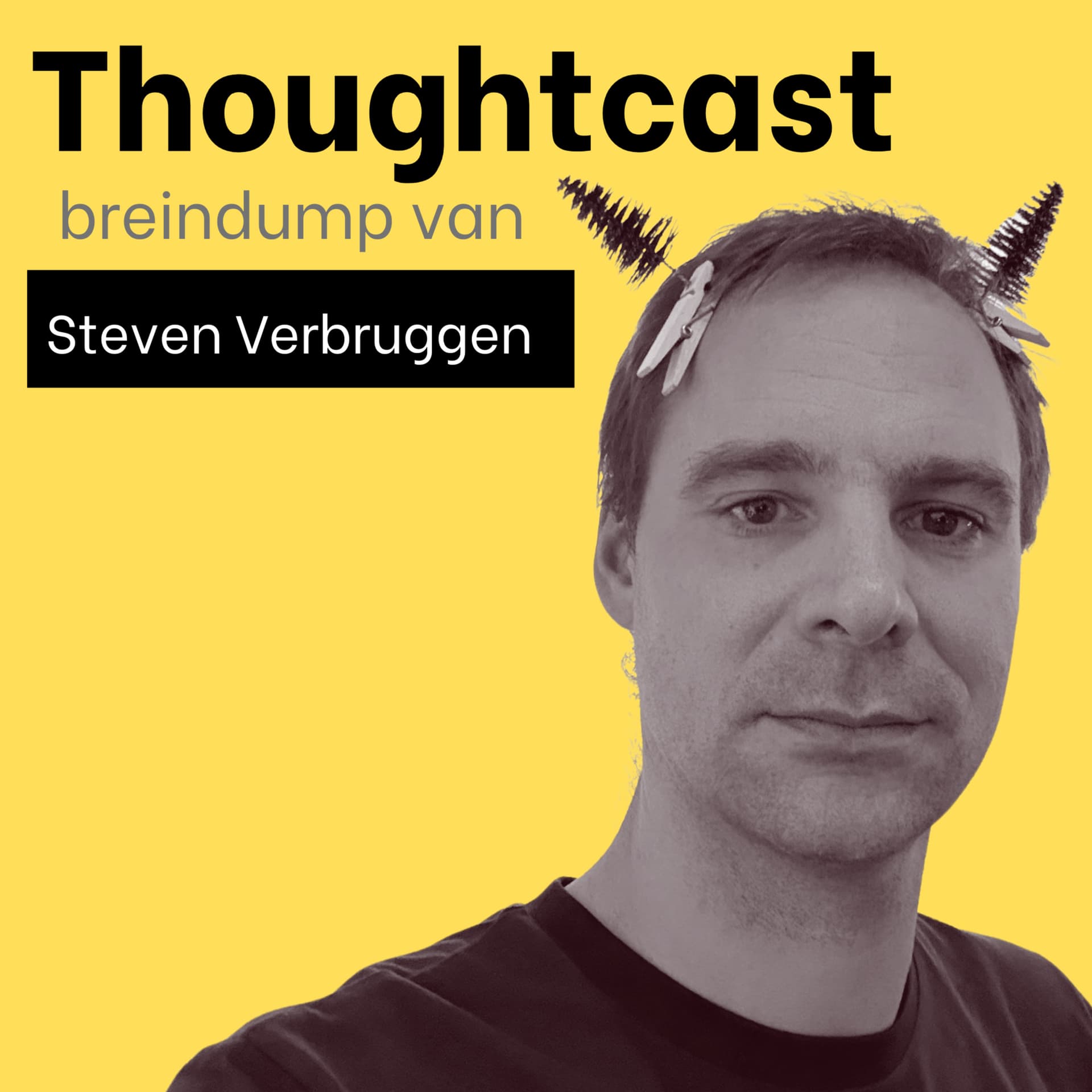 Thoughtcast - Steven's breindump - Podcasts