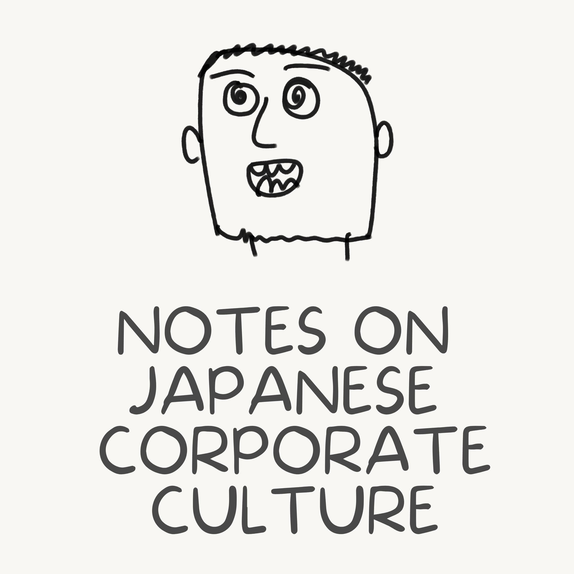 Notes on Japanese Corporate Culture - Podcasts