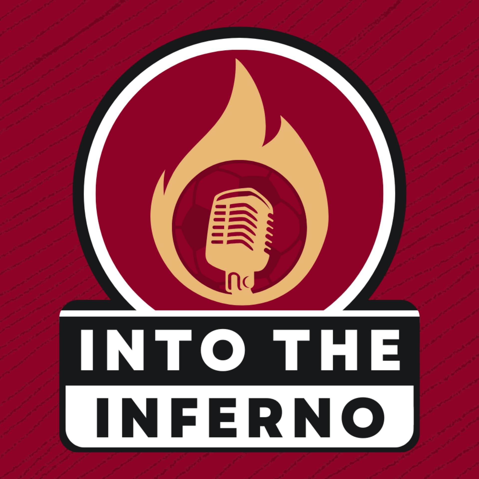 Into the Inferno - Podcasts