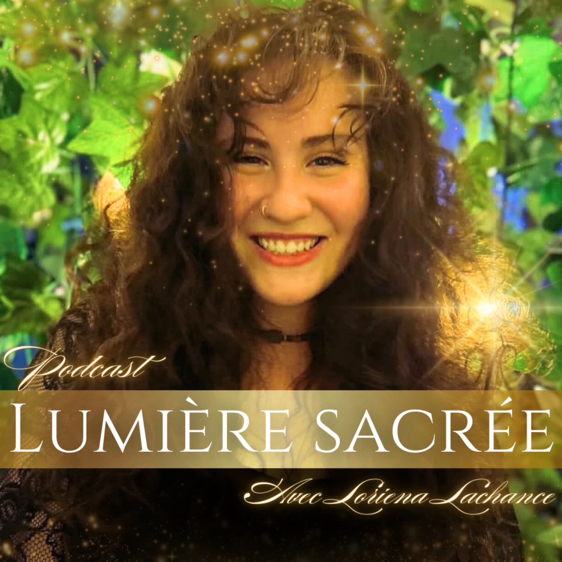 Lumière Sacrée - Podcasts