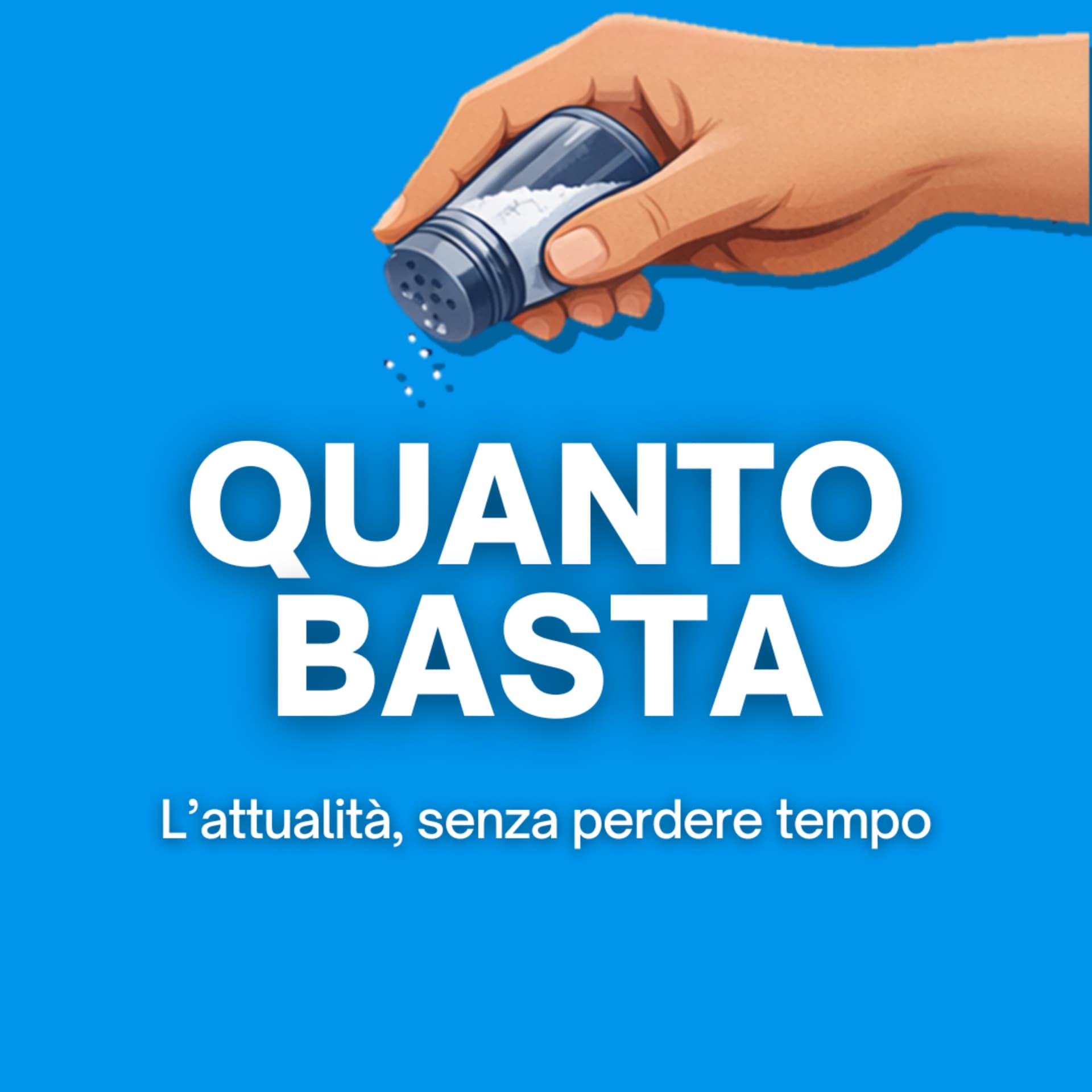Quanto Basta - L'attualità, senza perdere tempo - Podcasts