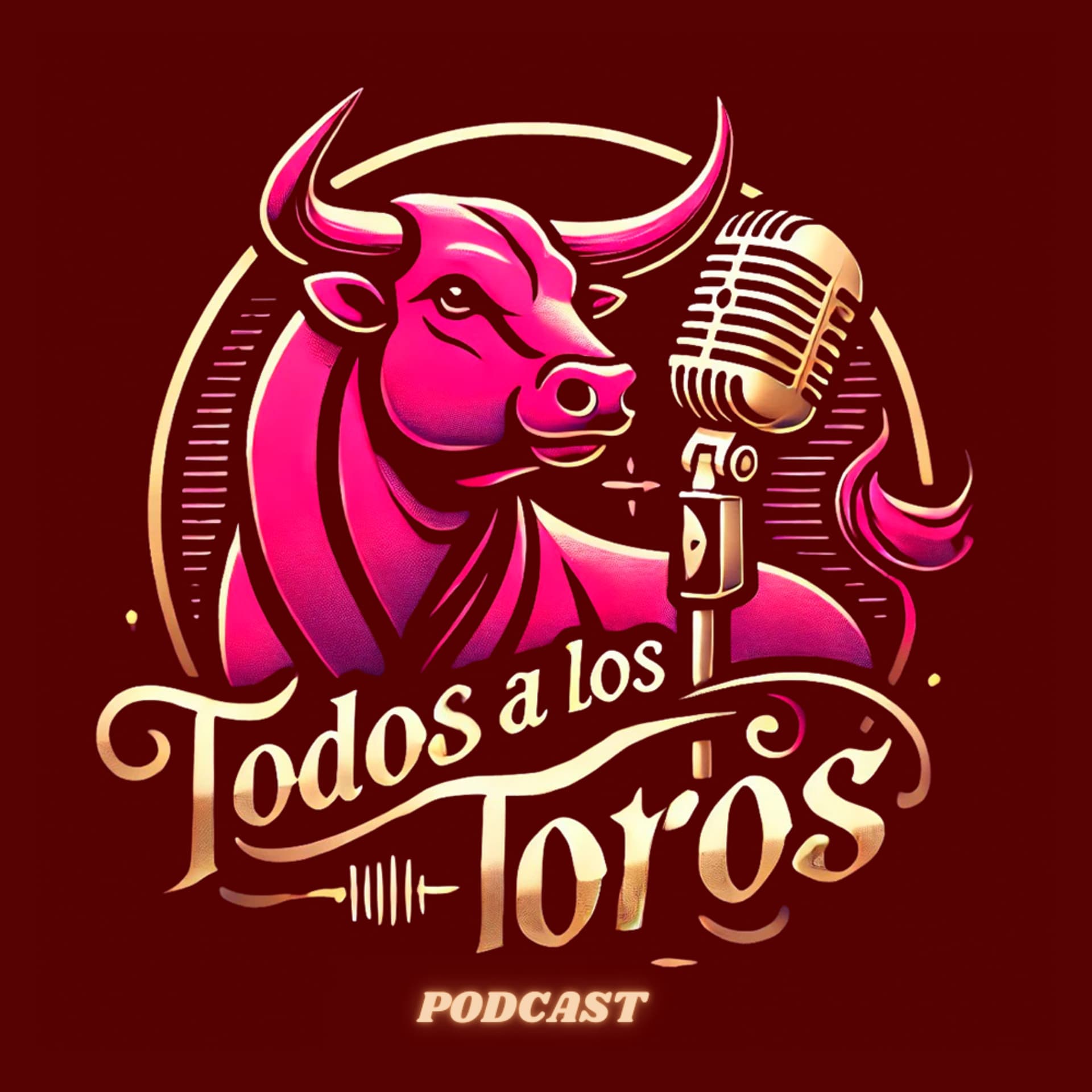 TODOS A LOS TOROS Podcast - Podcasts