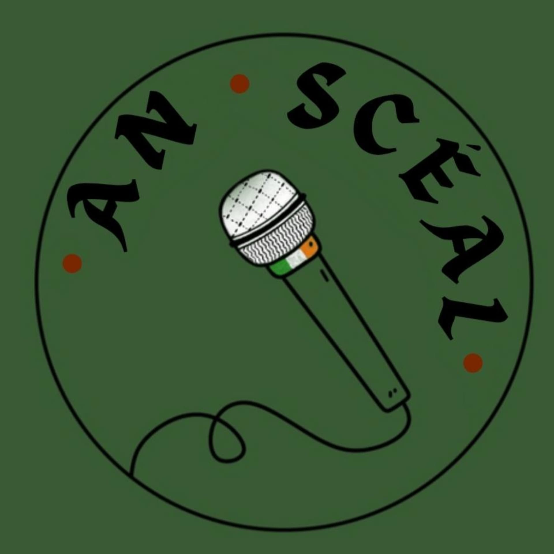 An Scéal - Podcasts