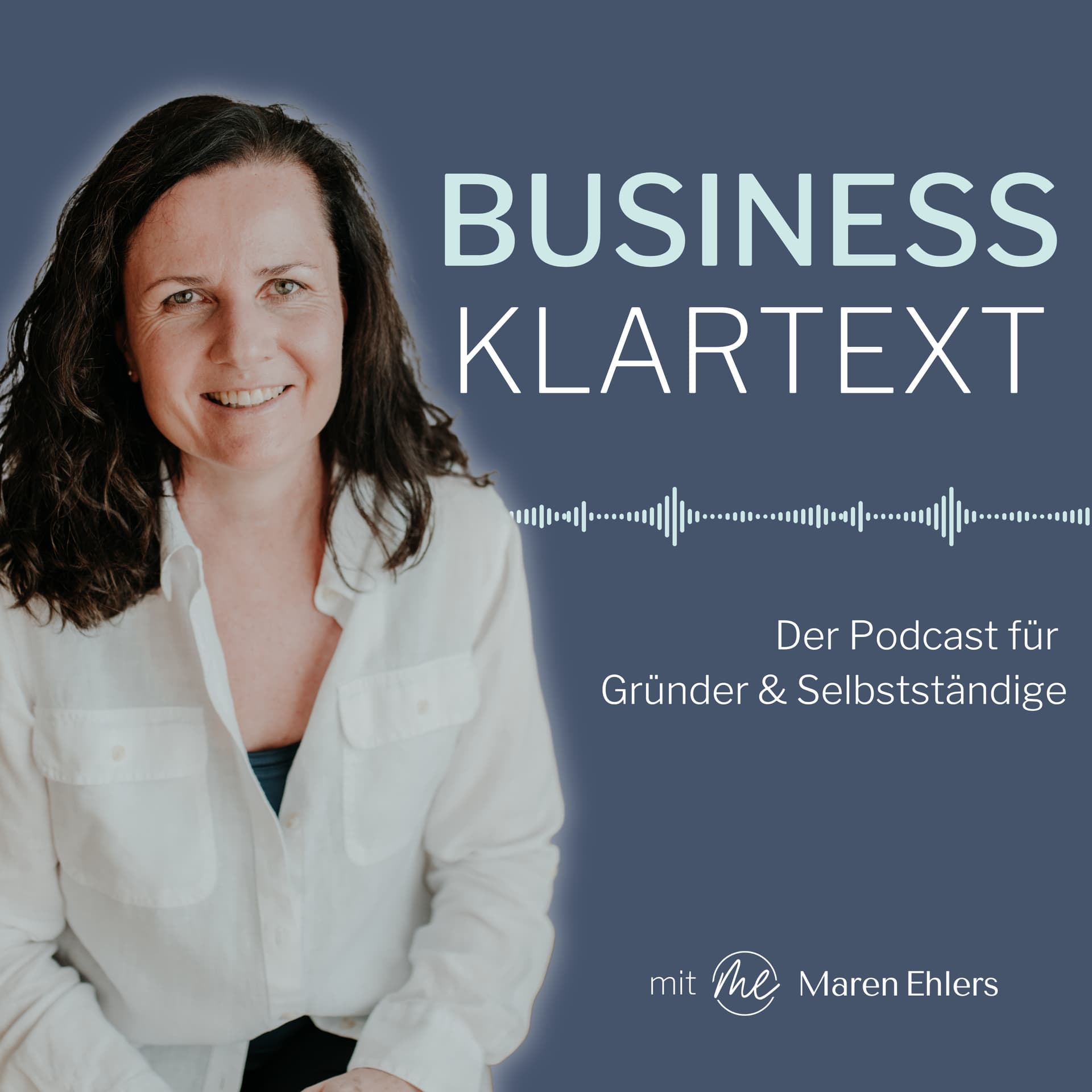BUSINESS KLARTEXT - Der Podcast für Gründer und Selbstständige - Podcasts