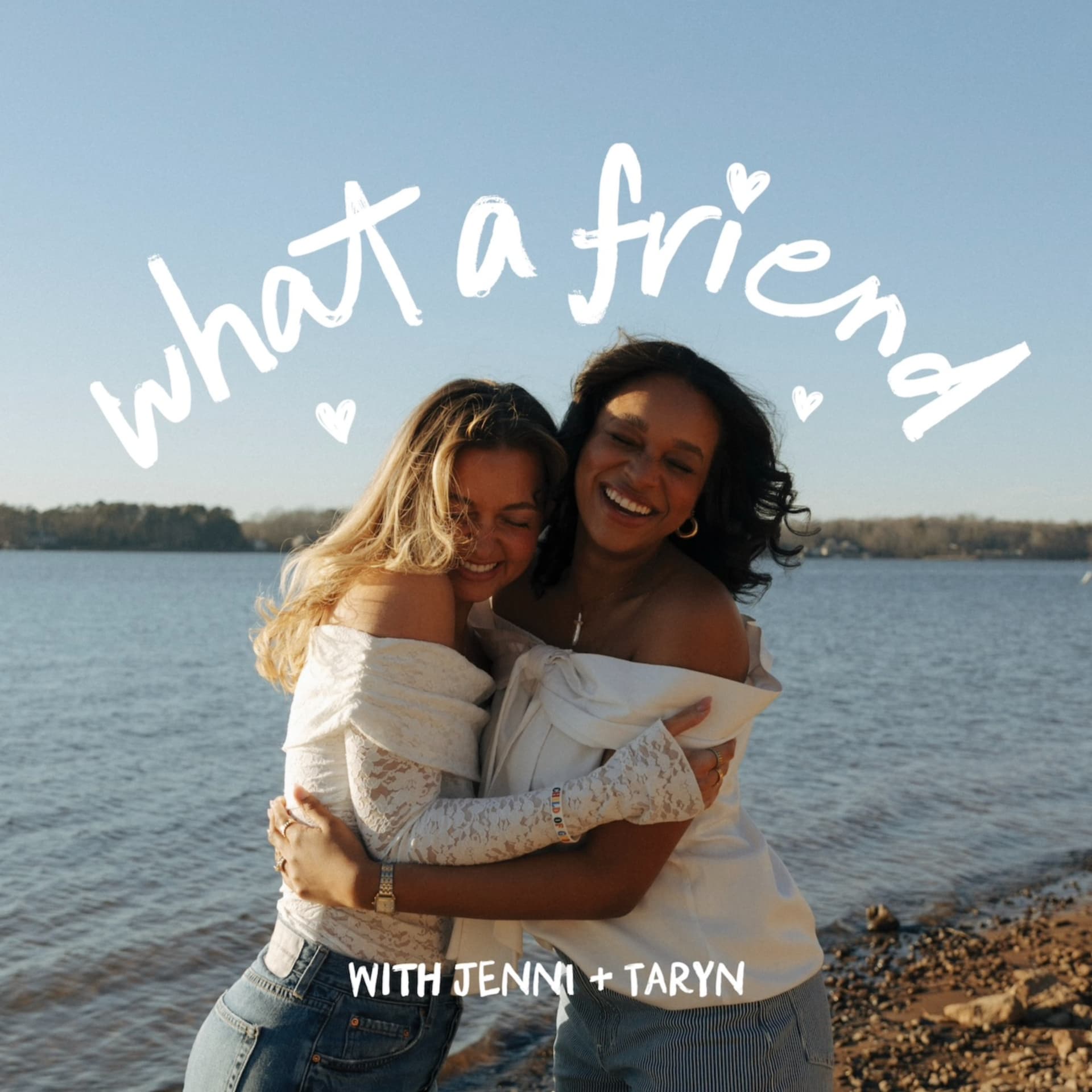 What A Friend - Podcasts