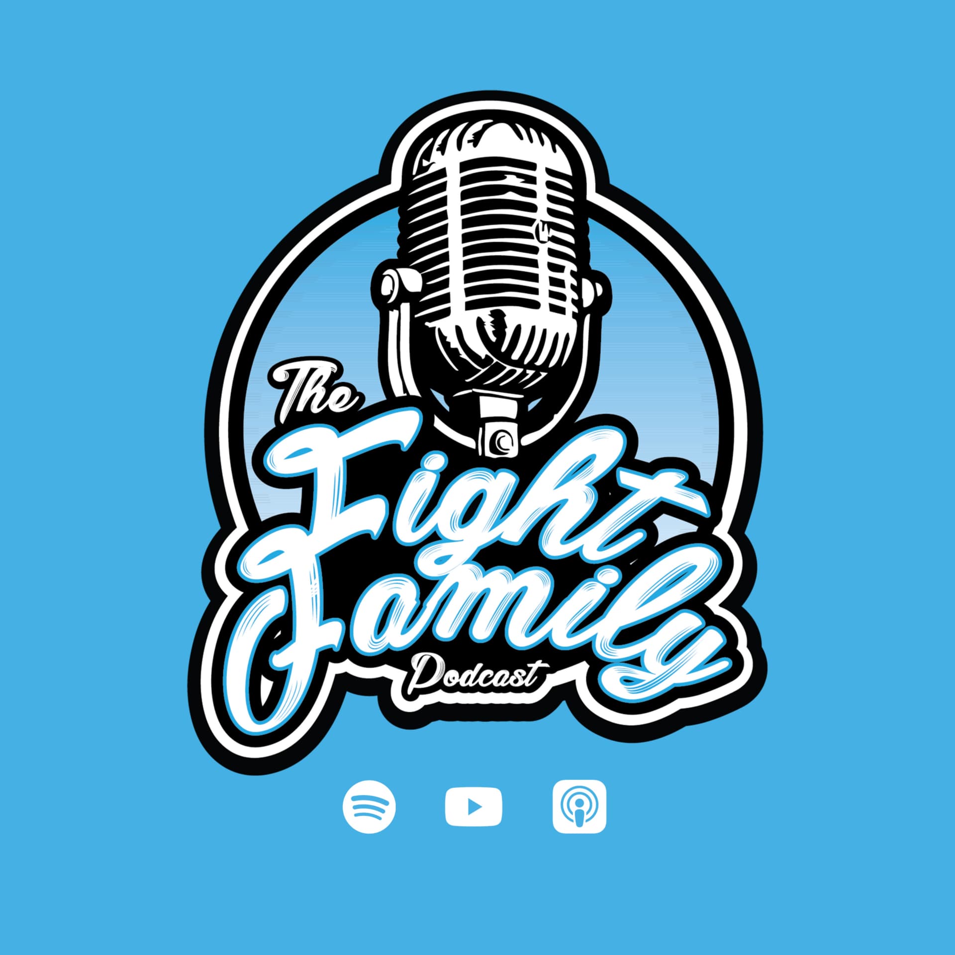 THE FIGHT FAMILY PODCAST - Podcasts