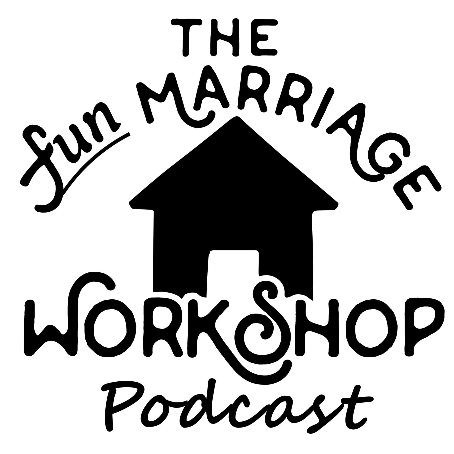 Fun Marriage Workshop Podcast - Podcasts