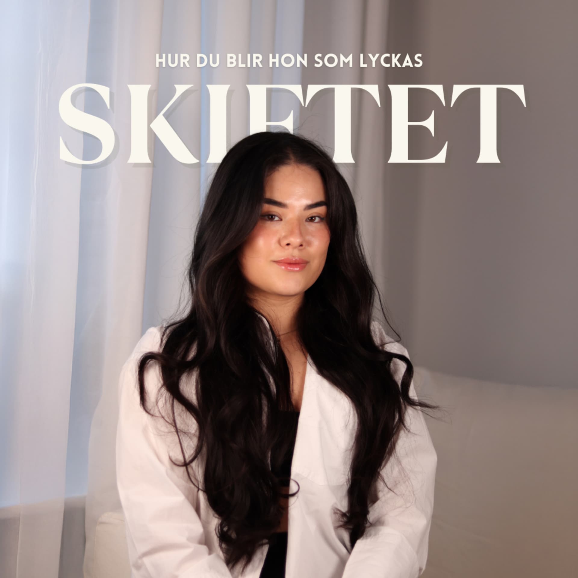 SKIFTET - Hur du blir hon som lyckas - Podcasts
