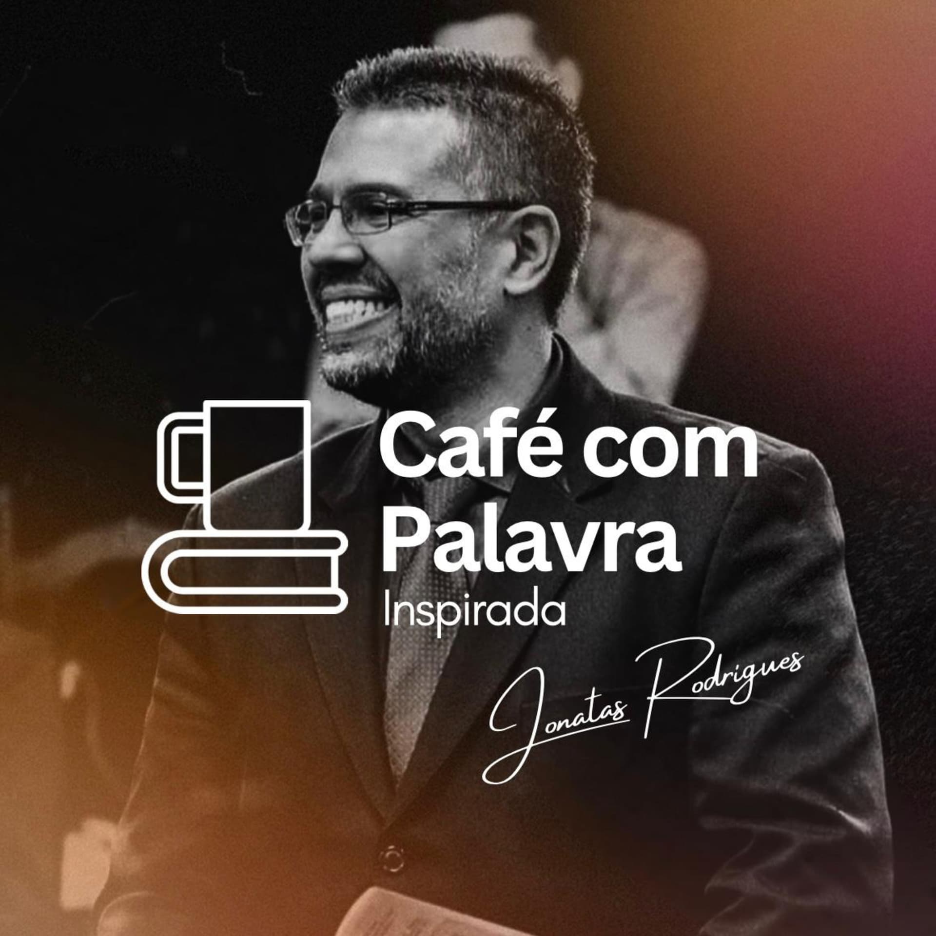 Café com Palavra Inspirada - Podcasts
