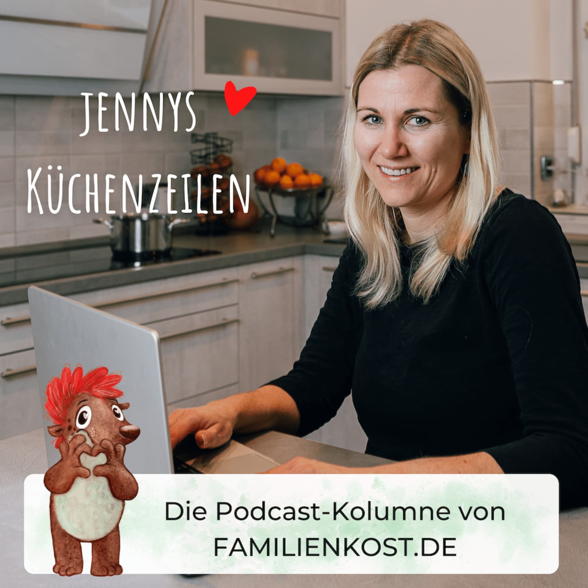 Jennys Küchenzeilen – die Podcast-Kolumne von Familienkost - Podcasts