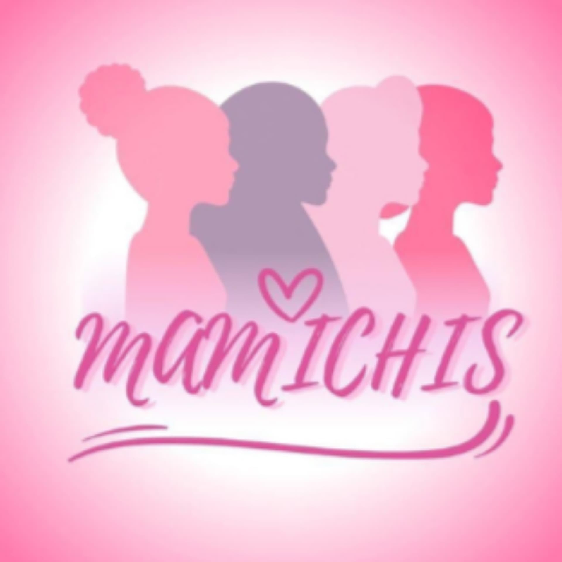 Mamichis - Podcasts