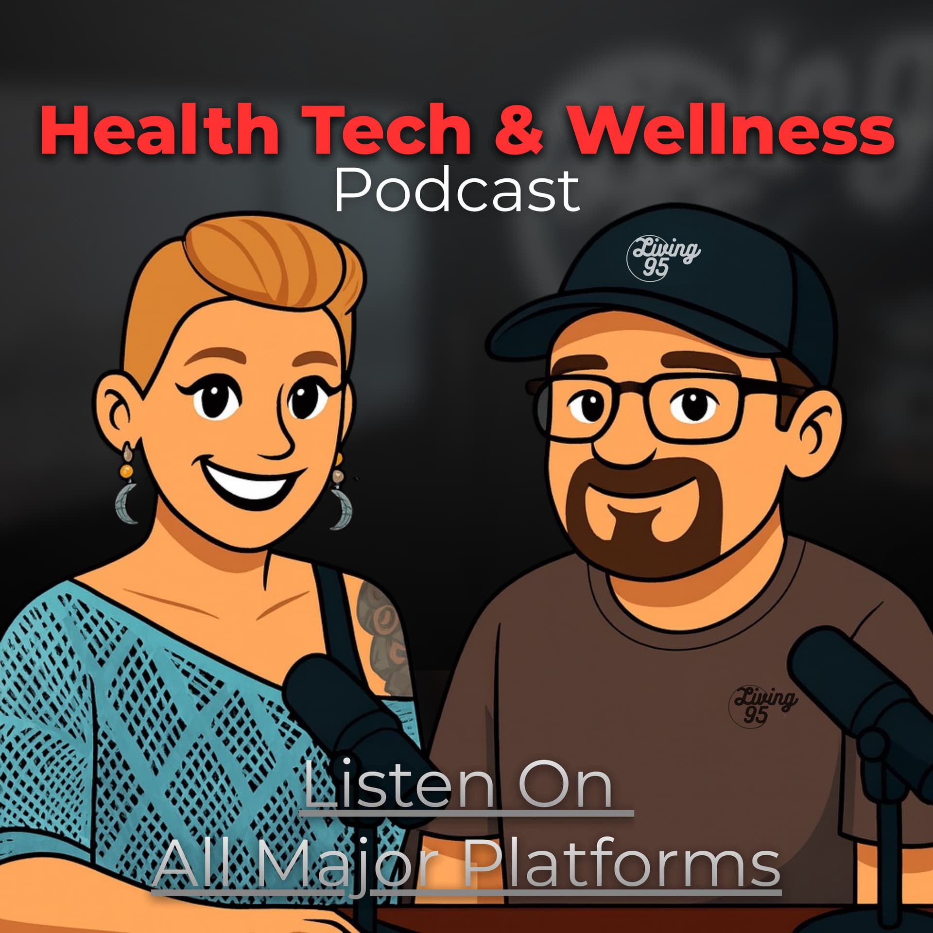 Health Tech & Wellness Podcast - Podcasts